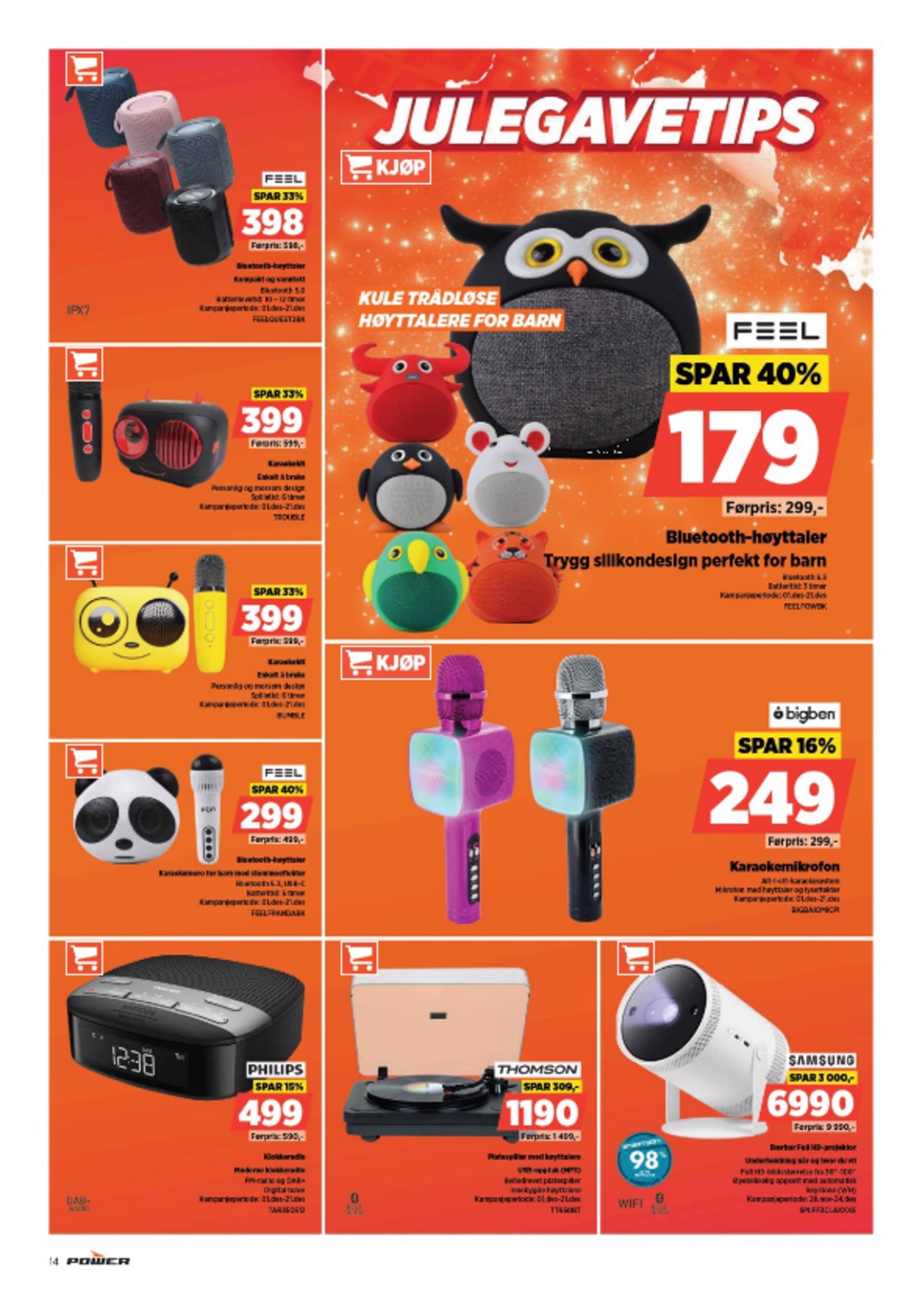 Se Power kundeavis for uge 51 på Tilbudsuken.no. Se gode tilbud på mange varer. Les kundeavisen her! Side 14