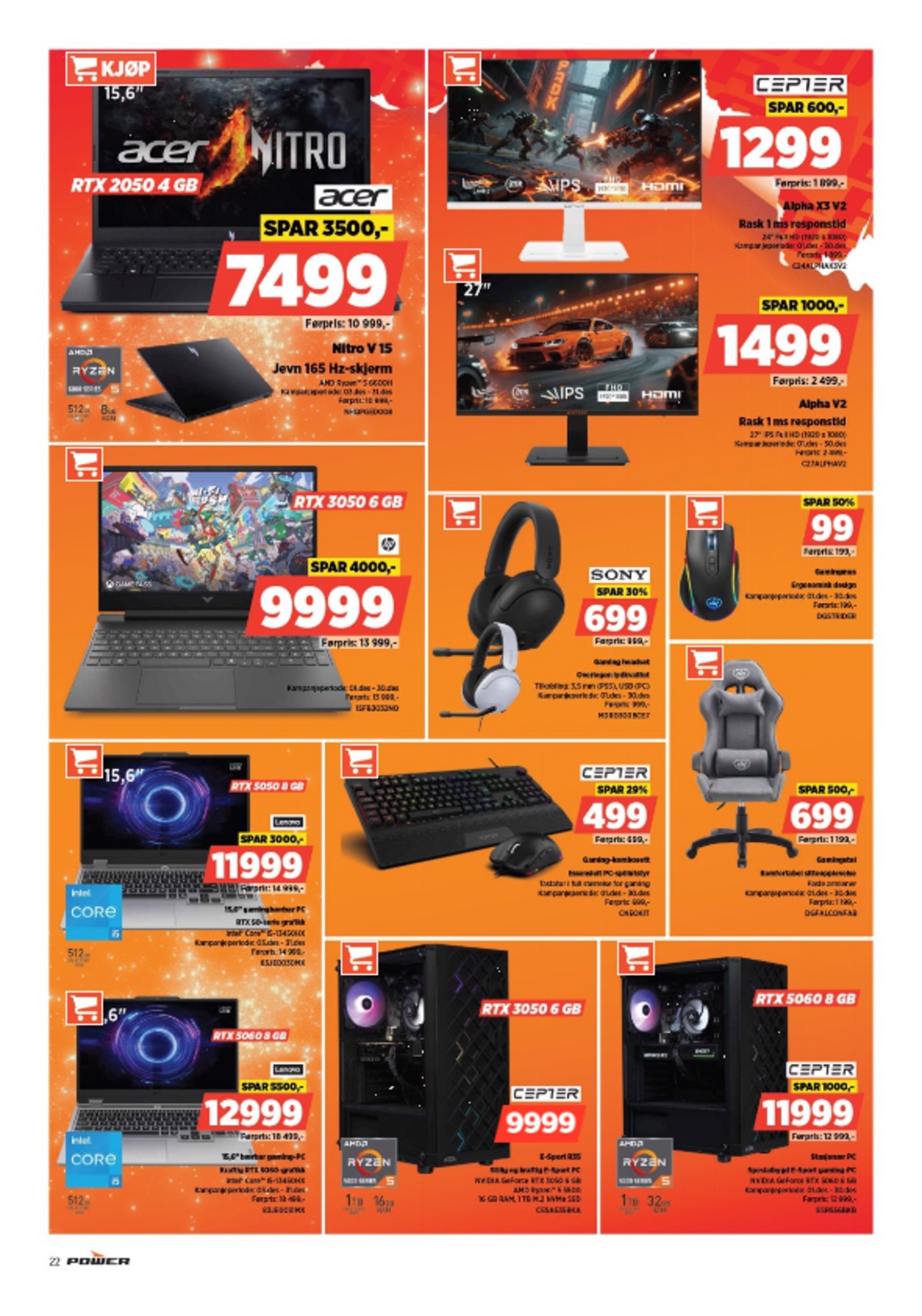 Se Power kundeavis for uge 51 på Tilbudsuken.no. Se gode tilbud på mange varer. Les kundeavisen her! Side 22
