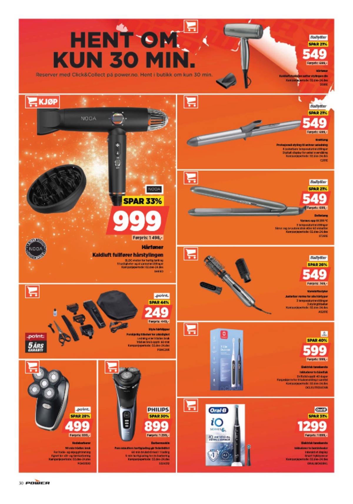 Se Power kundeavis for uge 51 på Tilbudsuken.no. Se gode tilbud på mange varer. Les kundeavisen her! Side 30