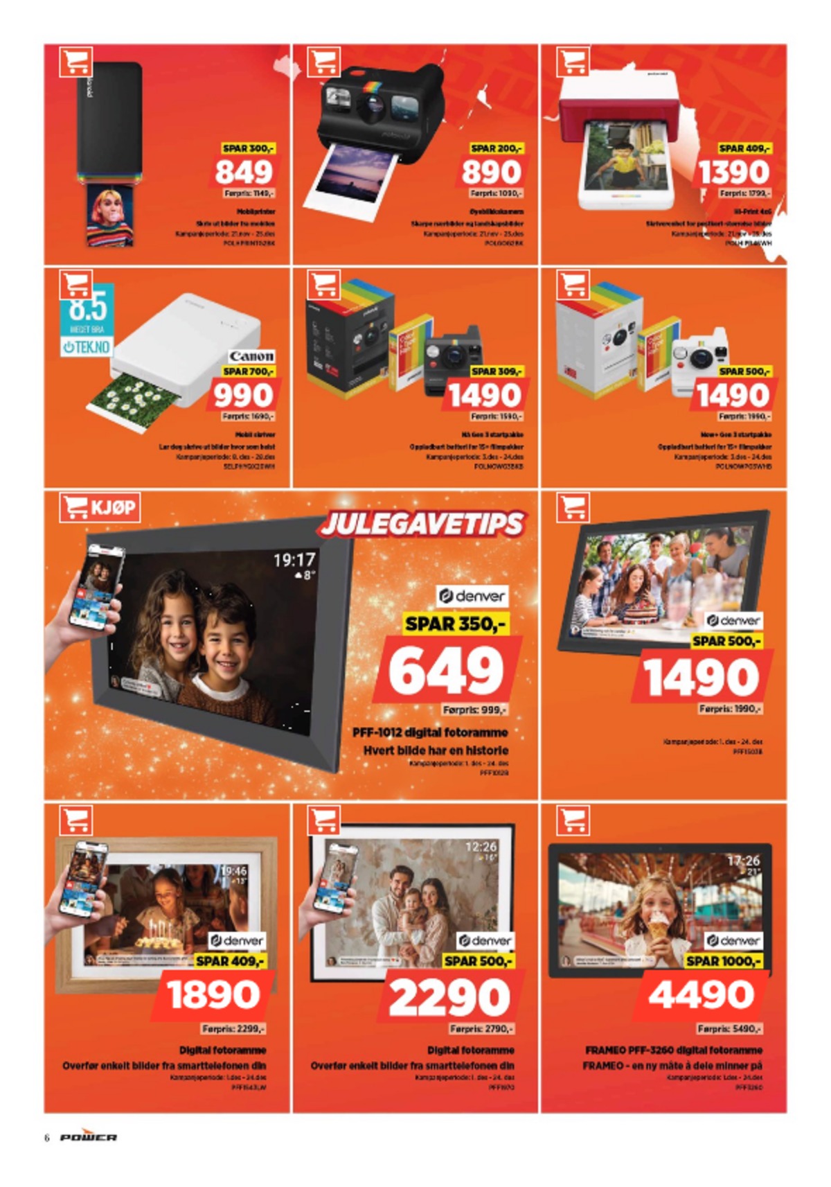 Se Power kundeavis for uge 51 på Tilbudsuken.no. Se gode tilbud på mange varer. Les kundeavisen her! Side 6