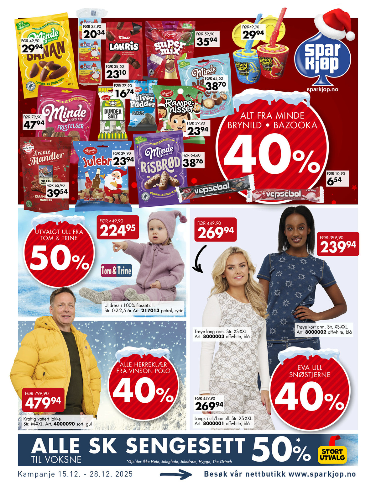 Se Sparkjøp kundeavis for uge 51 på Tilbudsuken.no. Se gode tilbud på mange varer. Les kundeavisen her! Side 1