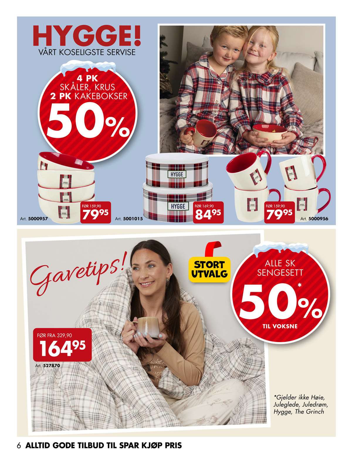 Se Sparkjøp kundeavis for uke 51 på Tilbudsuken.no. Se gode tilbud på mange varer, f.eks. sengesett ukjent eller skål ukjent. Les kundeavisen her! Side 6
