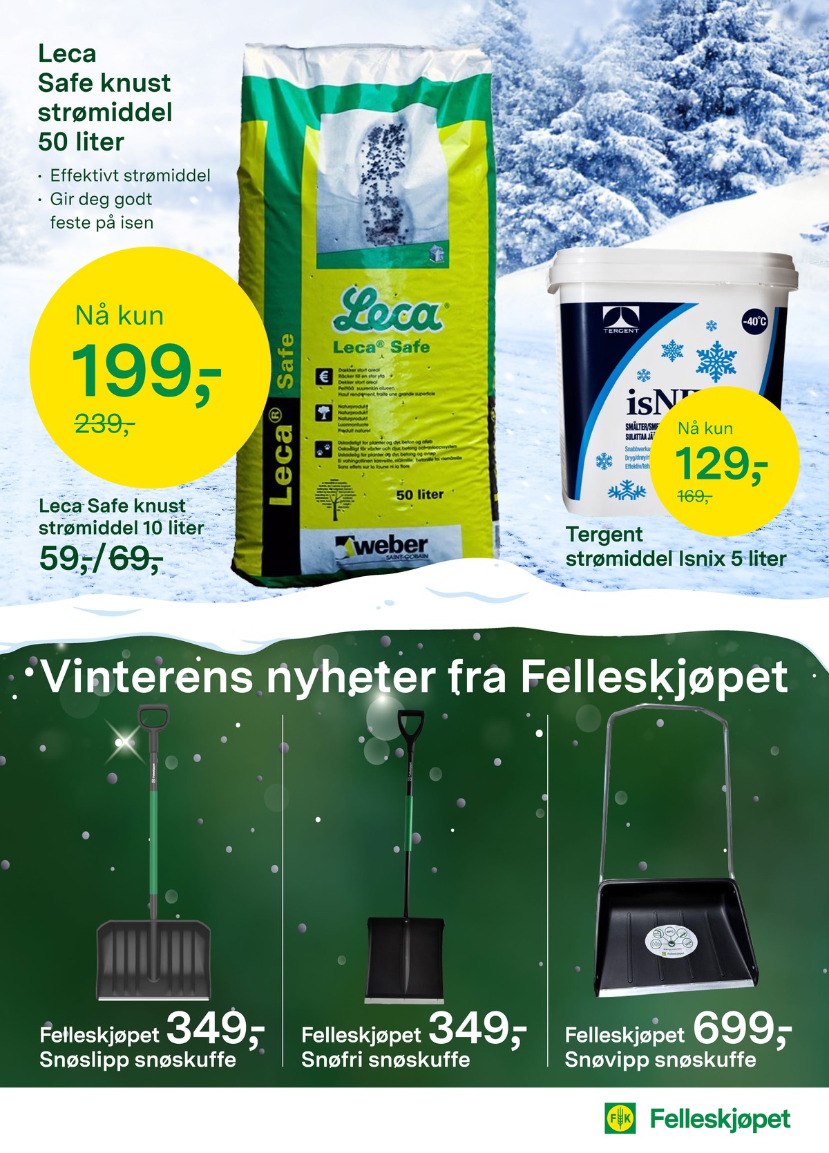 Se Felleskjøpet kundeavis for uge 52 på Tilbudsuken.no. Se gode tilbud på mange varer. Les kundeavisen her! Side 8