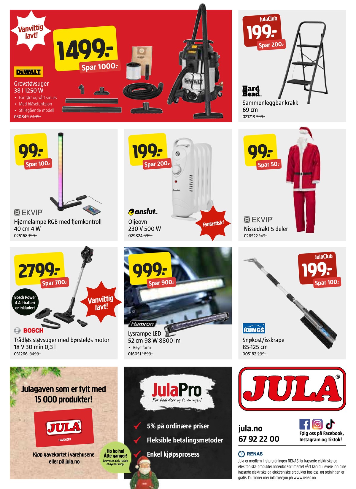 Se Jula kundeavis for uge 52 på Tilbudsuken.no. Se gode tilbud på mange varer. Les kundeavisen her! Side 8