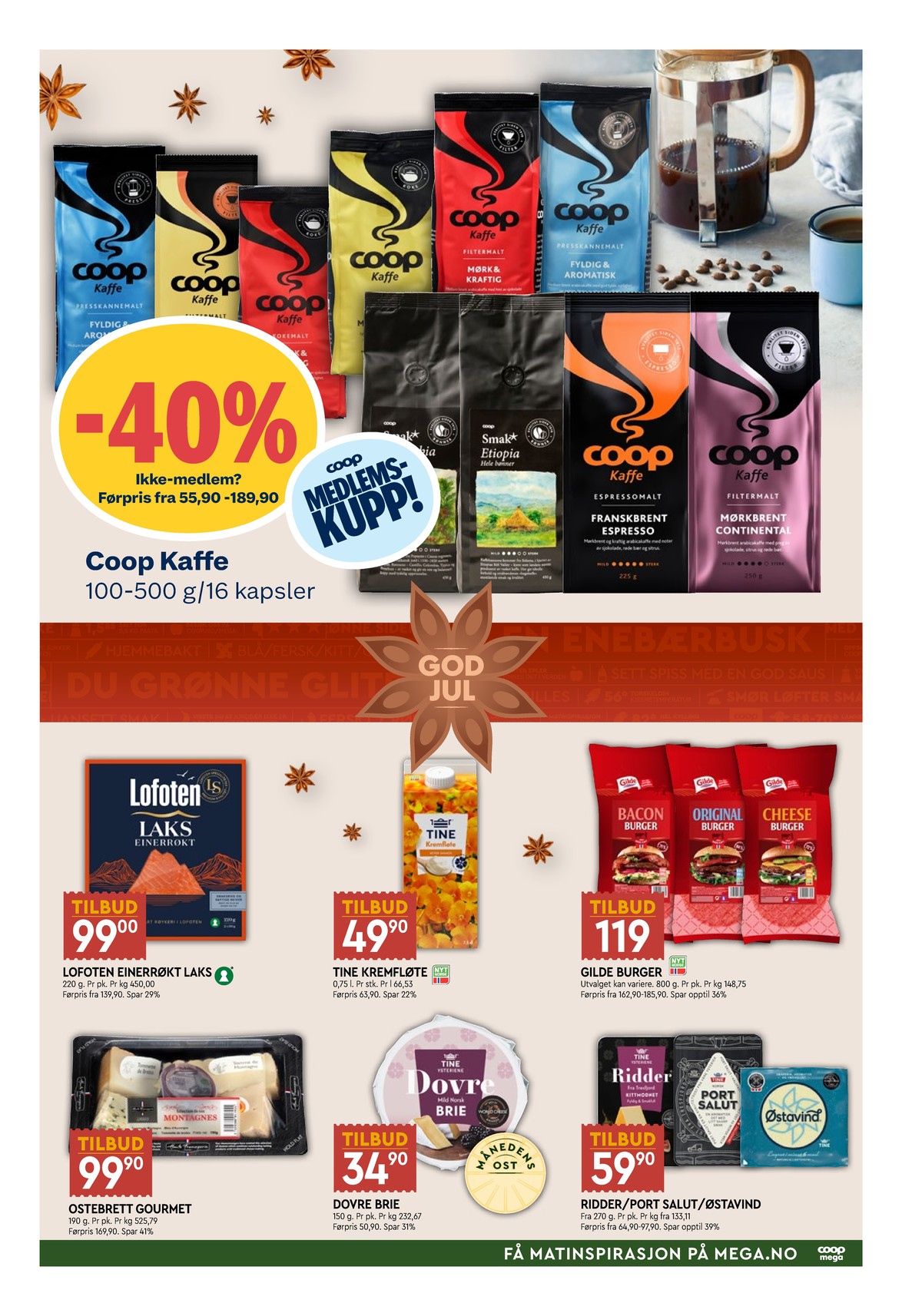 Se Coop Mega kundeavis for uke 52 på Tilbudsuken.no. Se gode tilbud på mange varer, f.eks. kaffe formalet coop eller kaffebønner smak. Les kundeavisen her! Side 3