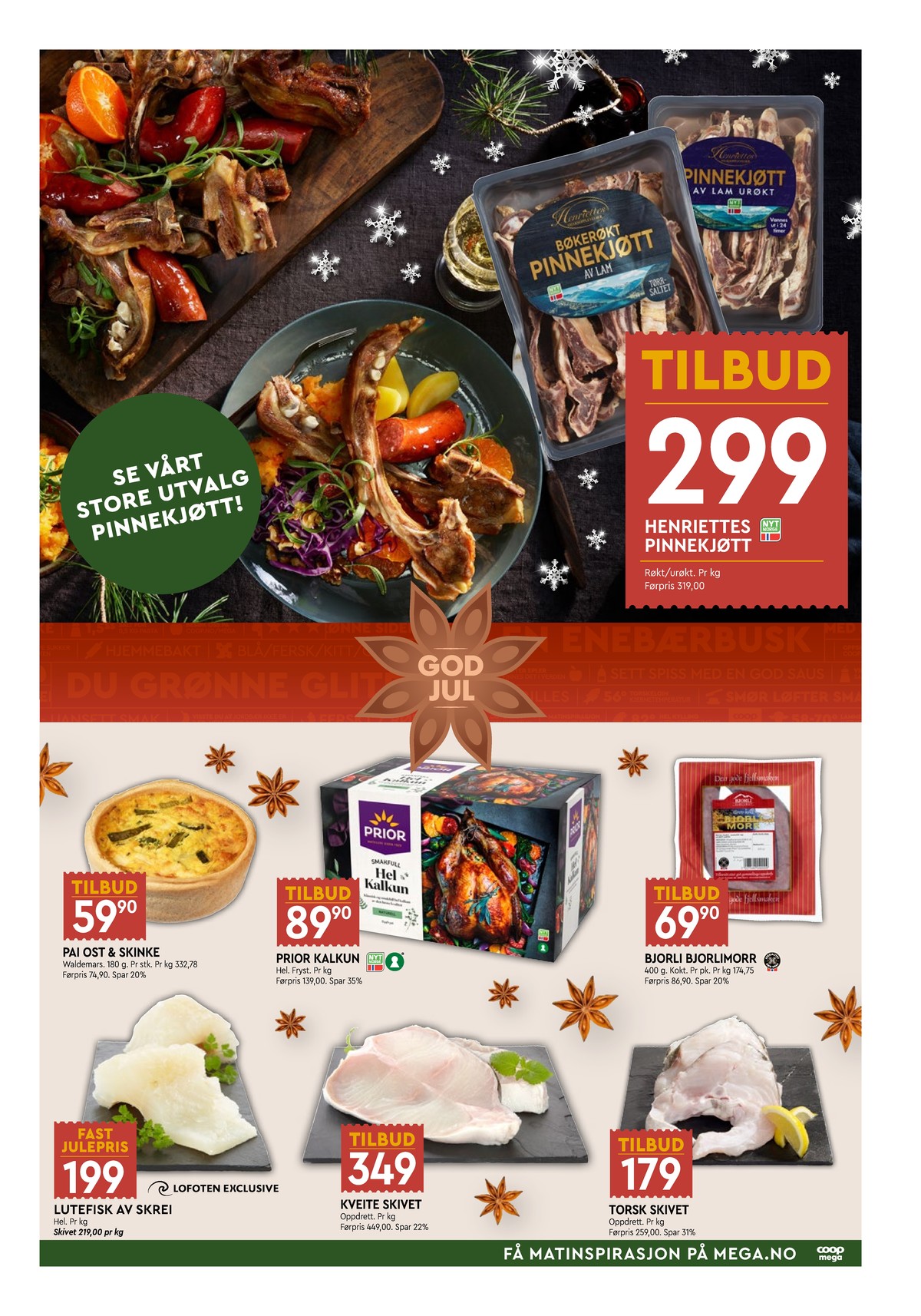 Se Coop Mega kundeavis for uke 52 på Tilbudsuken.no. Se gode tilbud på mange varer, f.eks. pinnekjøtt henriettes eller medisterpølser bjorli. Les kundeavisen her! Side 5