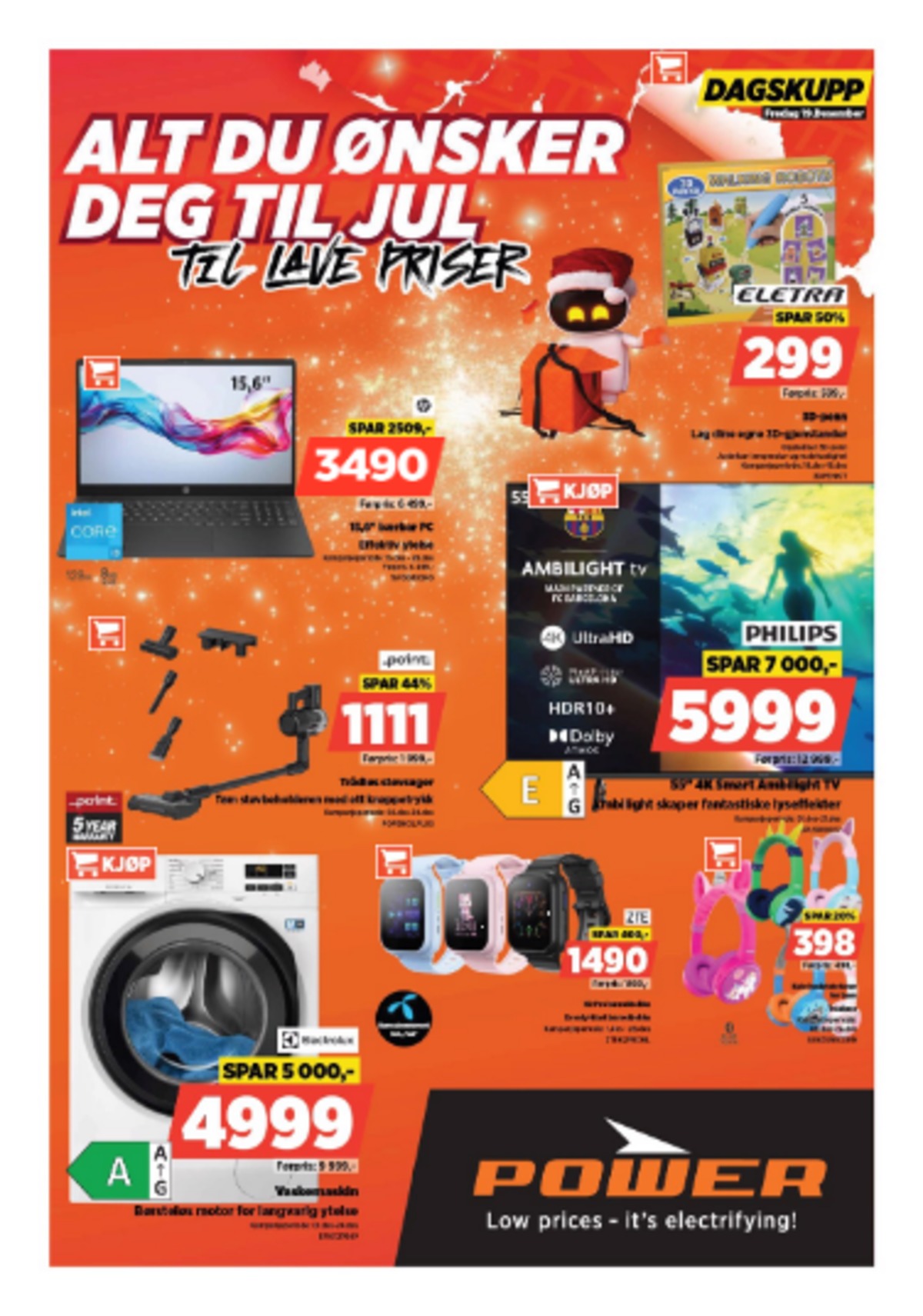 Se Power kundeavis for uge 52 på Tilbudsuken.no. Se gode tilbud på mange varer. Les kundeavisen her! Side 1