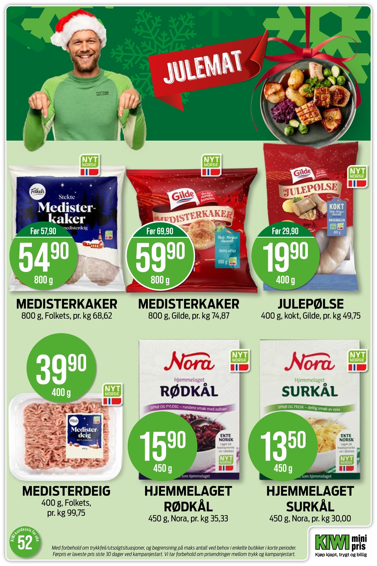 Se Kiwi kundeavis for uke 52 på Tilbudsuken.no. Se gode tilbud på mange varer, f.eks. julepølse gilde eller medisterkaker gilde. Les kundeavisen her! Side 5