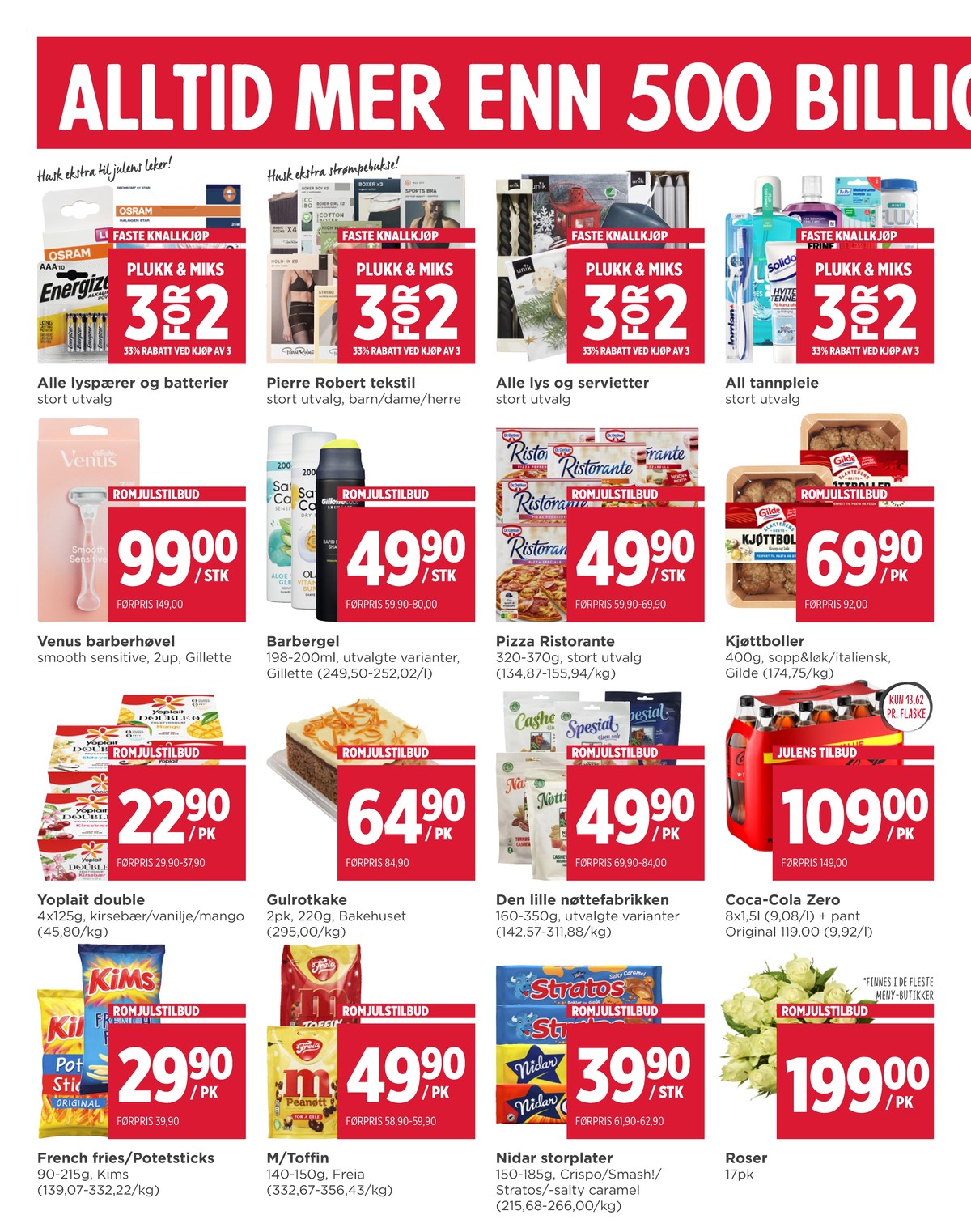 Se Meny kundeavis for uge 52 på Tilbudsuken.no. Se gode tilbud på mange varer. Les kundeavisen her! Side 8
