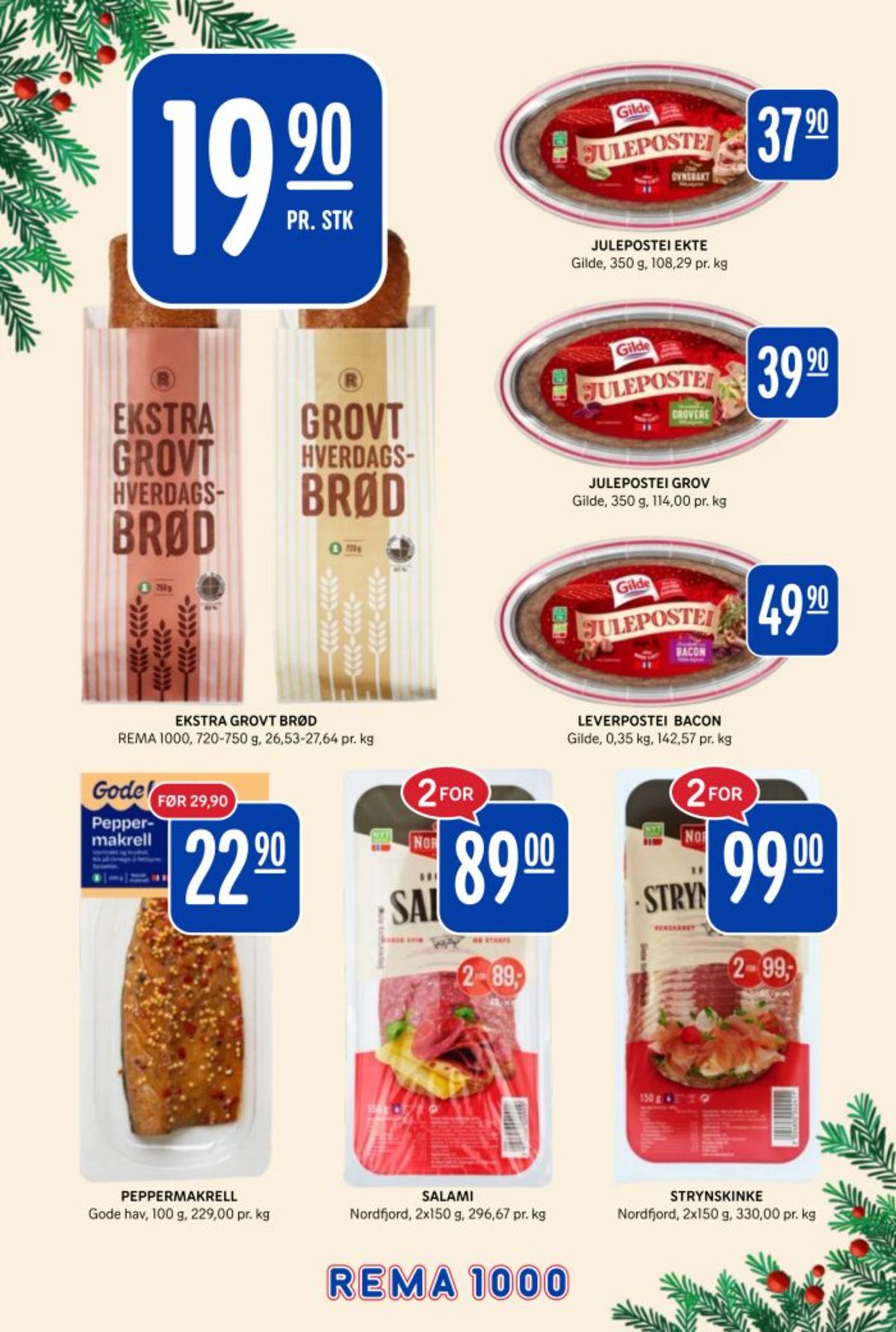 Se Rema 1000 kundeavis for uke 52 på Tilbudsuken.no. Se gode tilbud på mange varer, f.eks. grovt hverdagsbrød rema 1000 eller leverpostei julepostei. Les kundeavisen her! Side 18