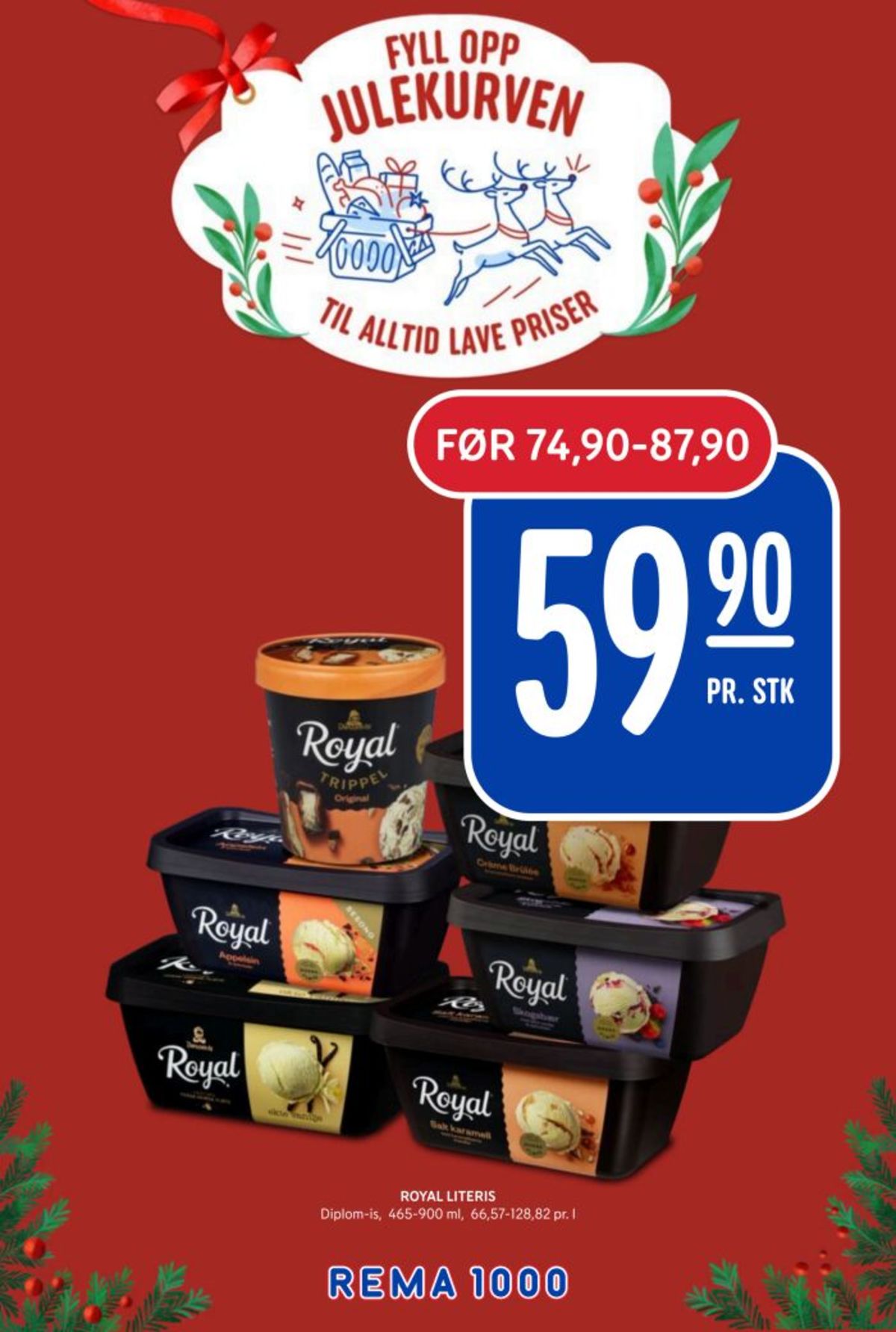 Se Rema 1000 kundeavis for uke 52 på Tilbudsuken.no. Se gode tilbud på mange varer, f.eks. trippel original is royal eller creme brulee is royal. Les kundeavisen her! Side 7