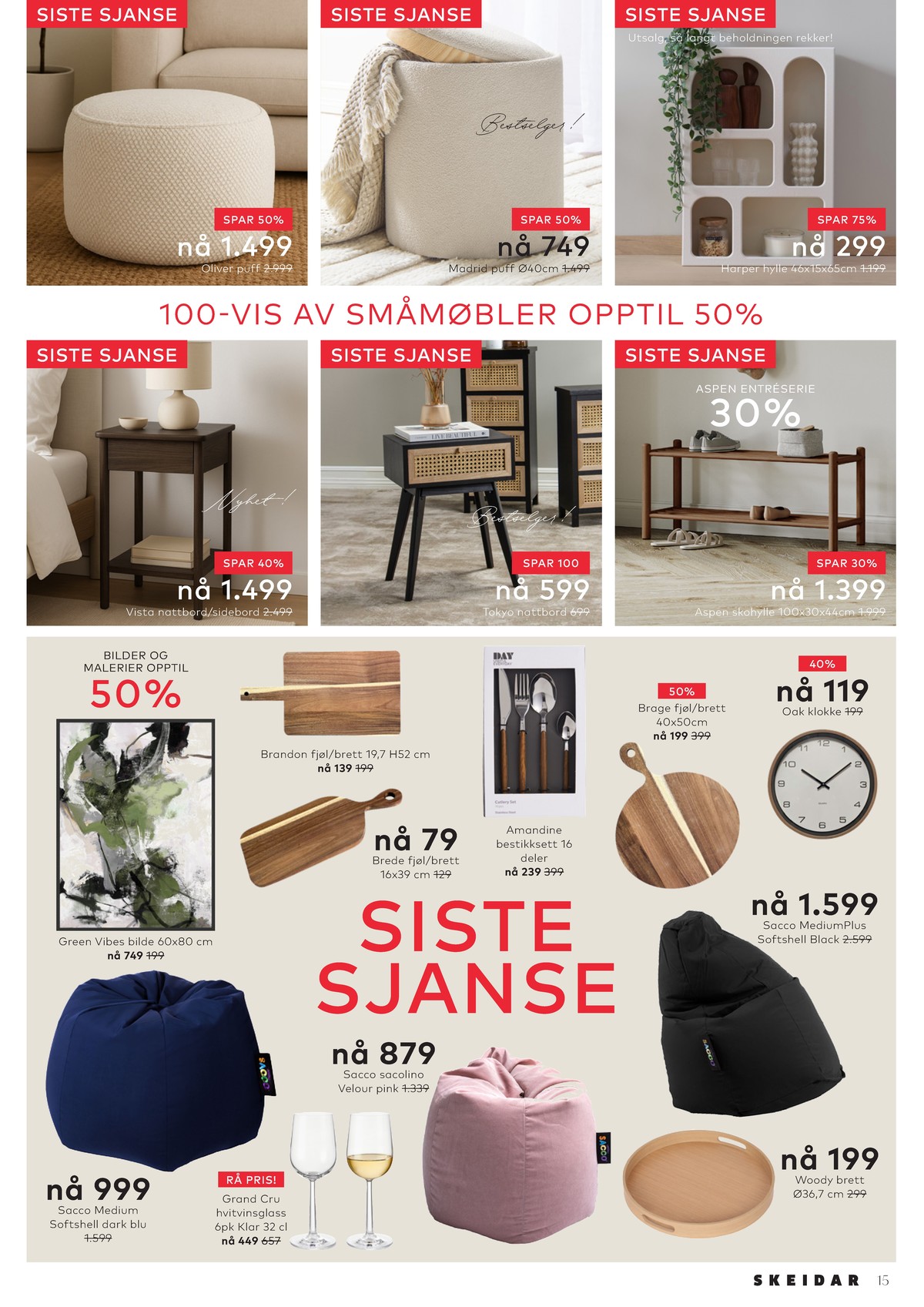 Se Skeidar kundeavis for uge 52 på Tilbudsuken.no. Se gode tilbud på mange varer. Les kundeavisen her! Side 15