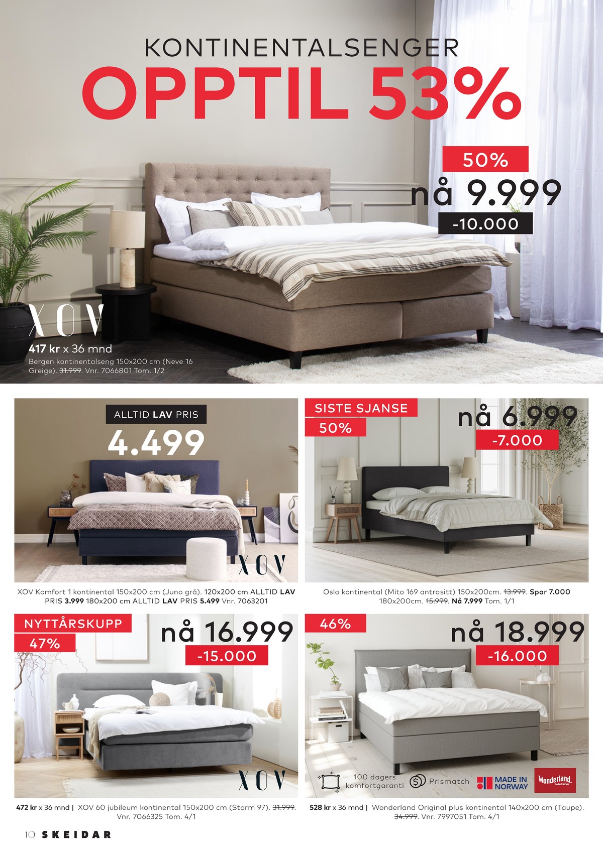 Se Skeidar kundeavis for uge 52 på Tilbudsuken.no. Se gode tilbud på mange varer. Les kundeavisen her! Side 10