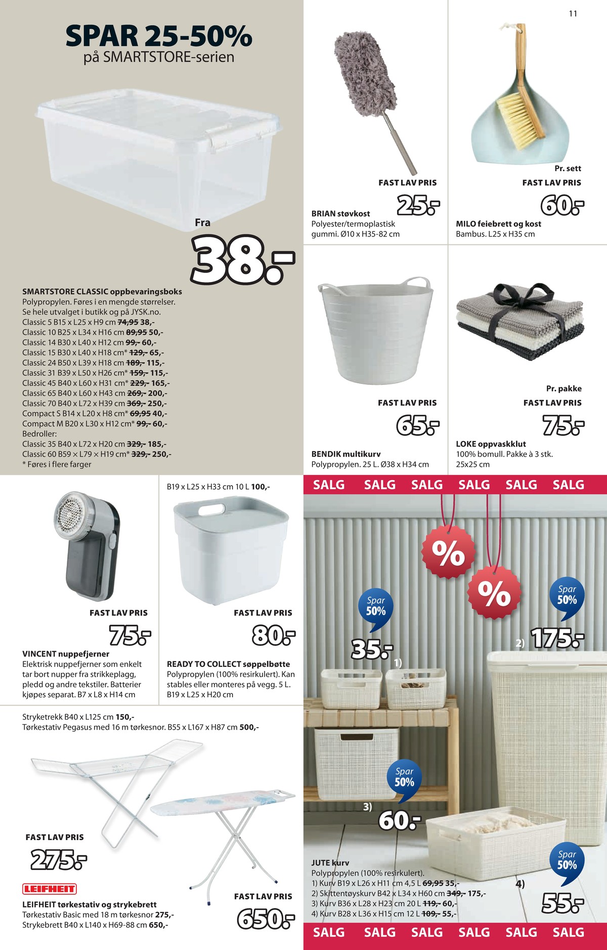 Se JYSK kundeavis for uge 1 på Tilbudsuken.no. Se gode tilbud på mange varer. Les kundeavisen her! Side 12