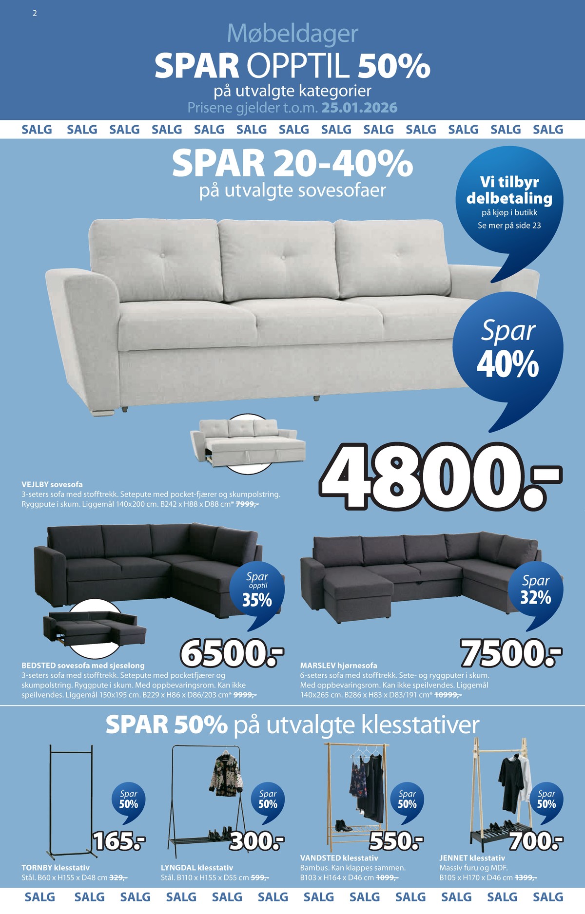 Se JYSK kundeavis for uge 1 på Tilbudsuken.no. Se gode tilbud på mange varer. Les kundeavisen her! Side 3