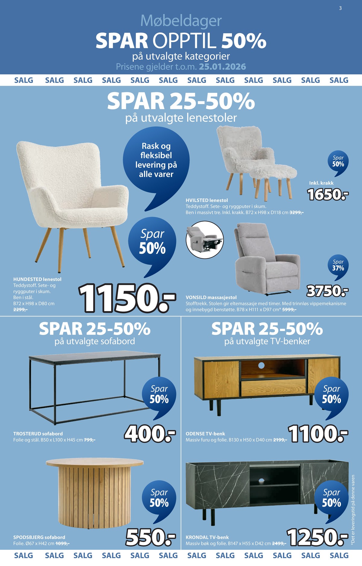 Se JYSK kundeavis for uge 1 på Tilbudsuken.no. Se gode tilbud på mange varer. Les kundeavisen her! Side 4