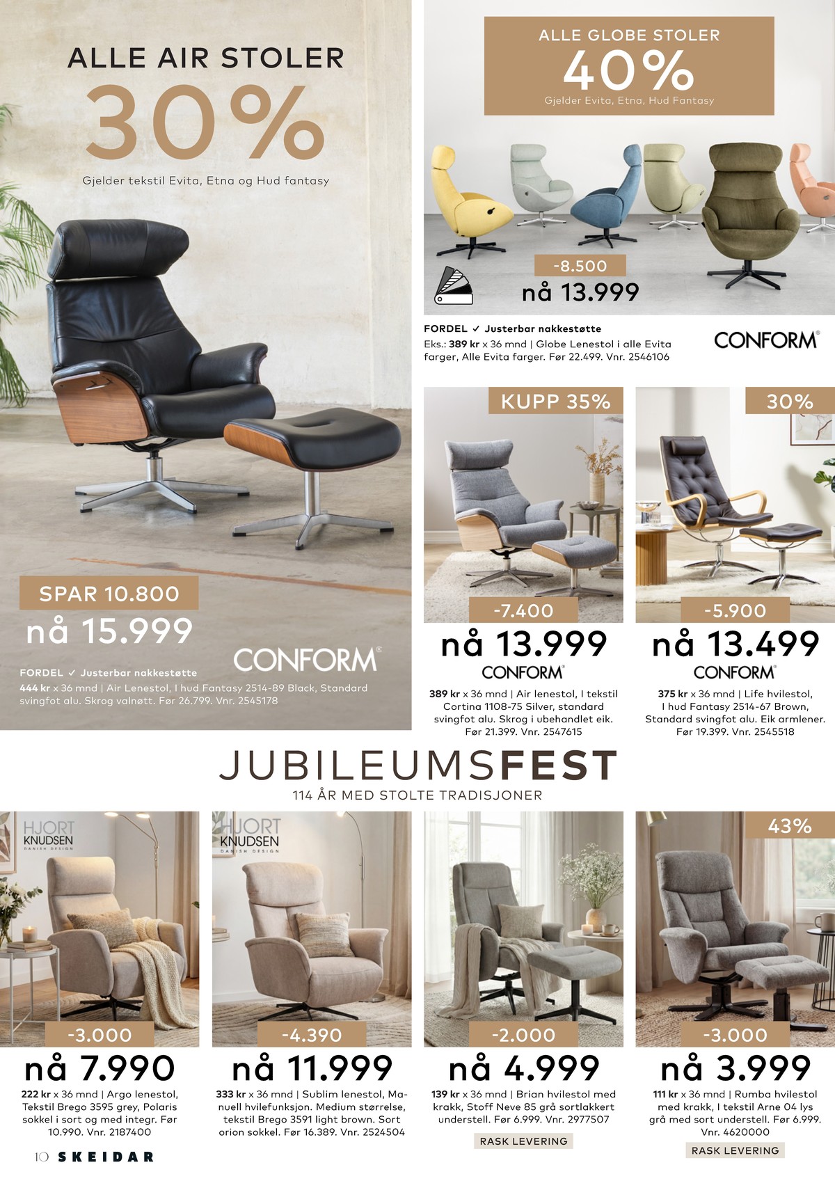 Se Skeidar kundeavis for uge 10 på Tilbudsuken.no. Se gode tilbud på mange varer. Les kundeavisen her! Side 10