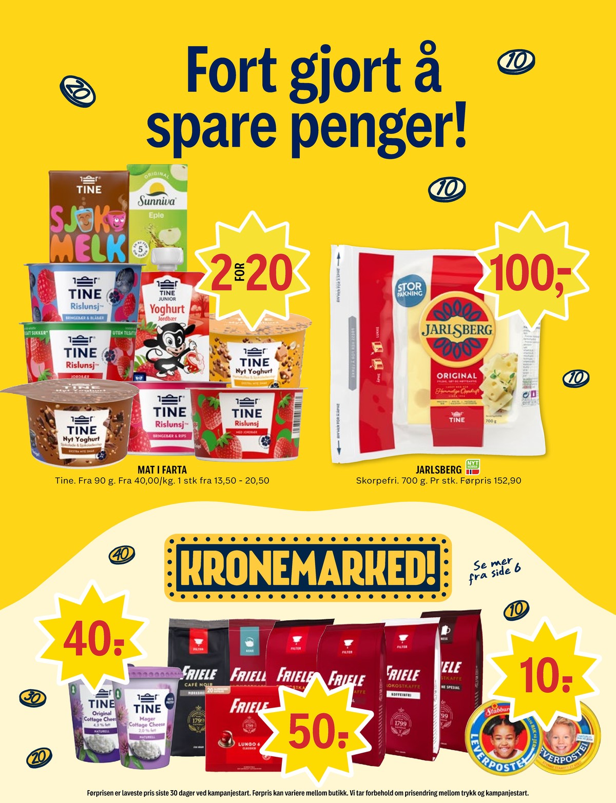 Se Coop Prix kundeavis for uke 10 på Tilbudsuken.no. Se gode tilbud på mange varer, f.eks. skæreost jarlsberg eller rislunsj jordbær tine. Les kundeavisen her! Side 2