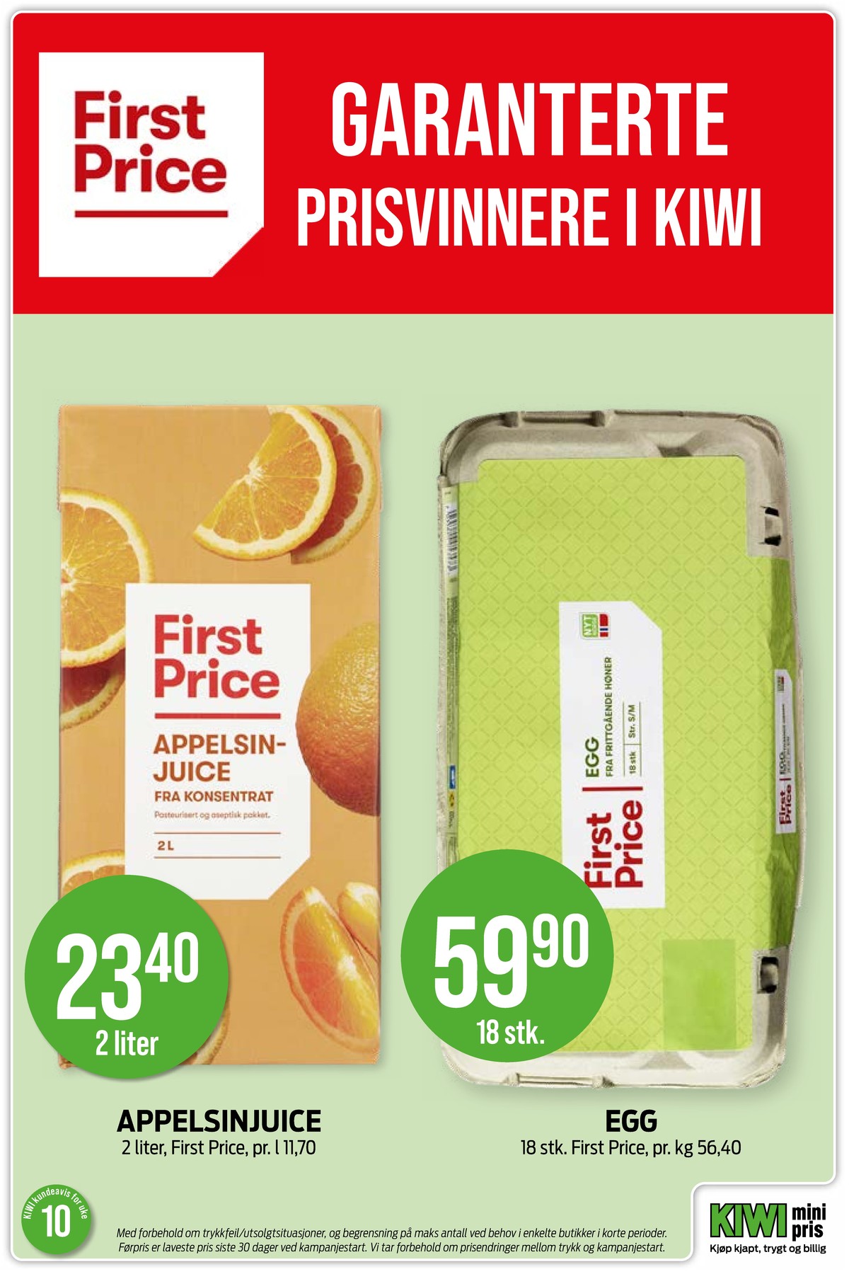 Se Kiwi kundeavis for uke 10 på Tilbudsuken.no. Se gode tilbud på mange varer, f.eks. appelsinjuice first price eller egg first price. Les kundeavisen her! Side 18