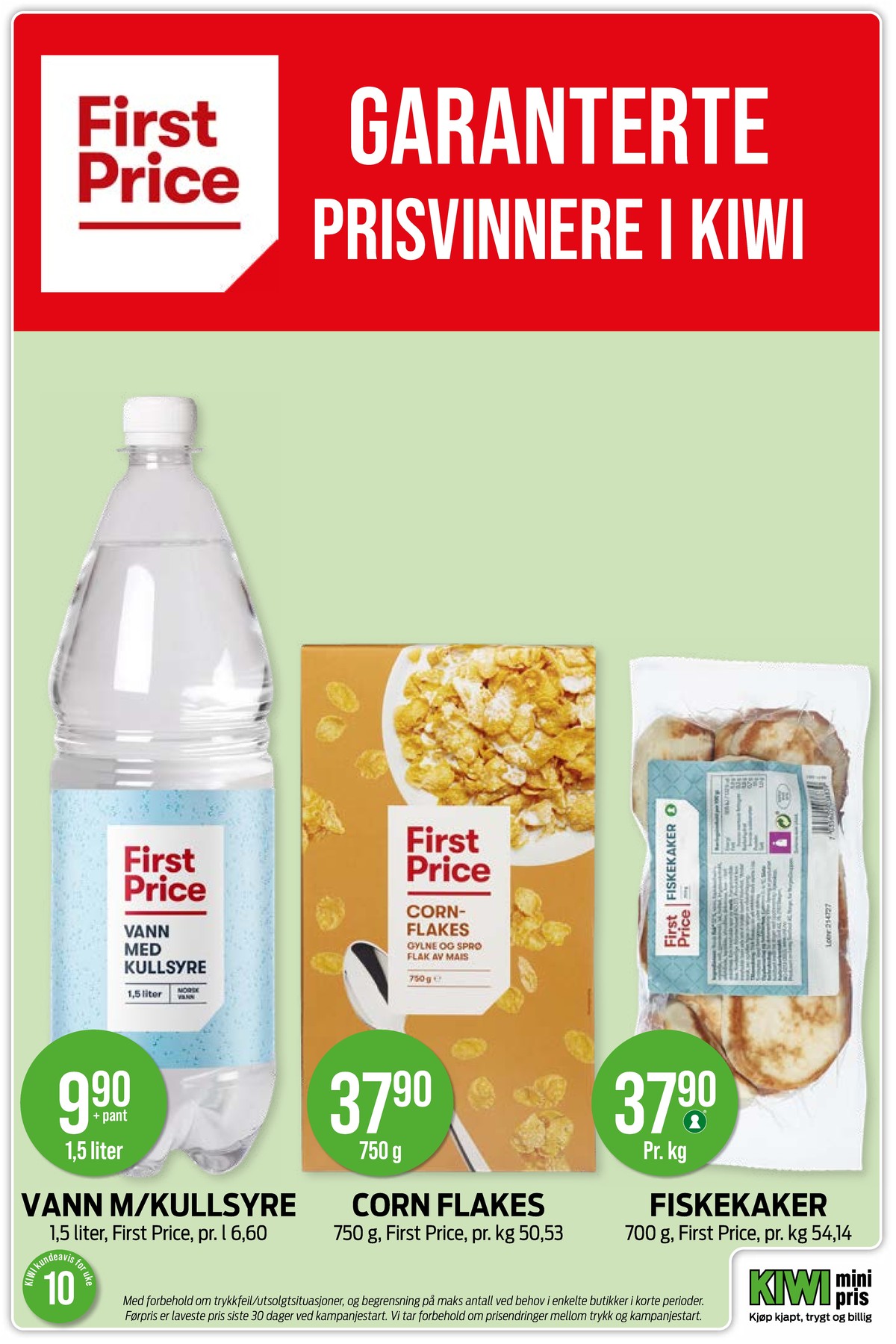 Se Kiwi kundeavis for uke 10 på Tilbudsuken.no. Se gode tilbud på mange varer, f.eks. mineralvann first price eller cornflakes first price. Les kundeavisen her! Side 19
