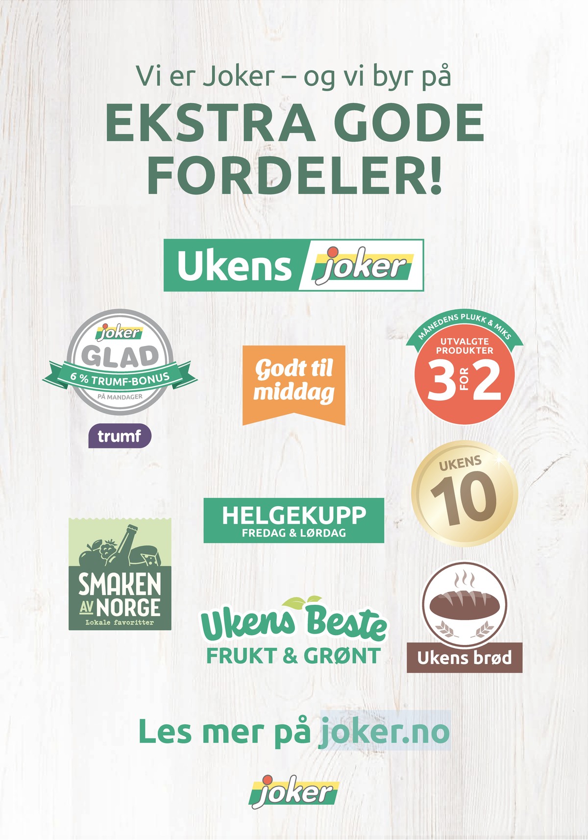 Se Joker kundeavis for uge 10 på Tilbudsuken.no. Se gode tilbud på mange varer. Les kundeavisen her! Side 29