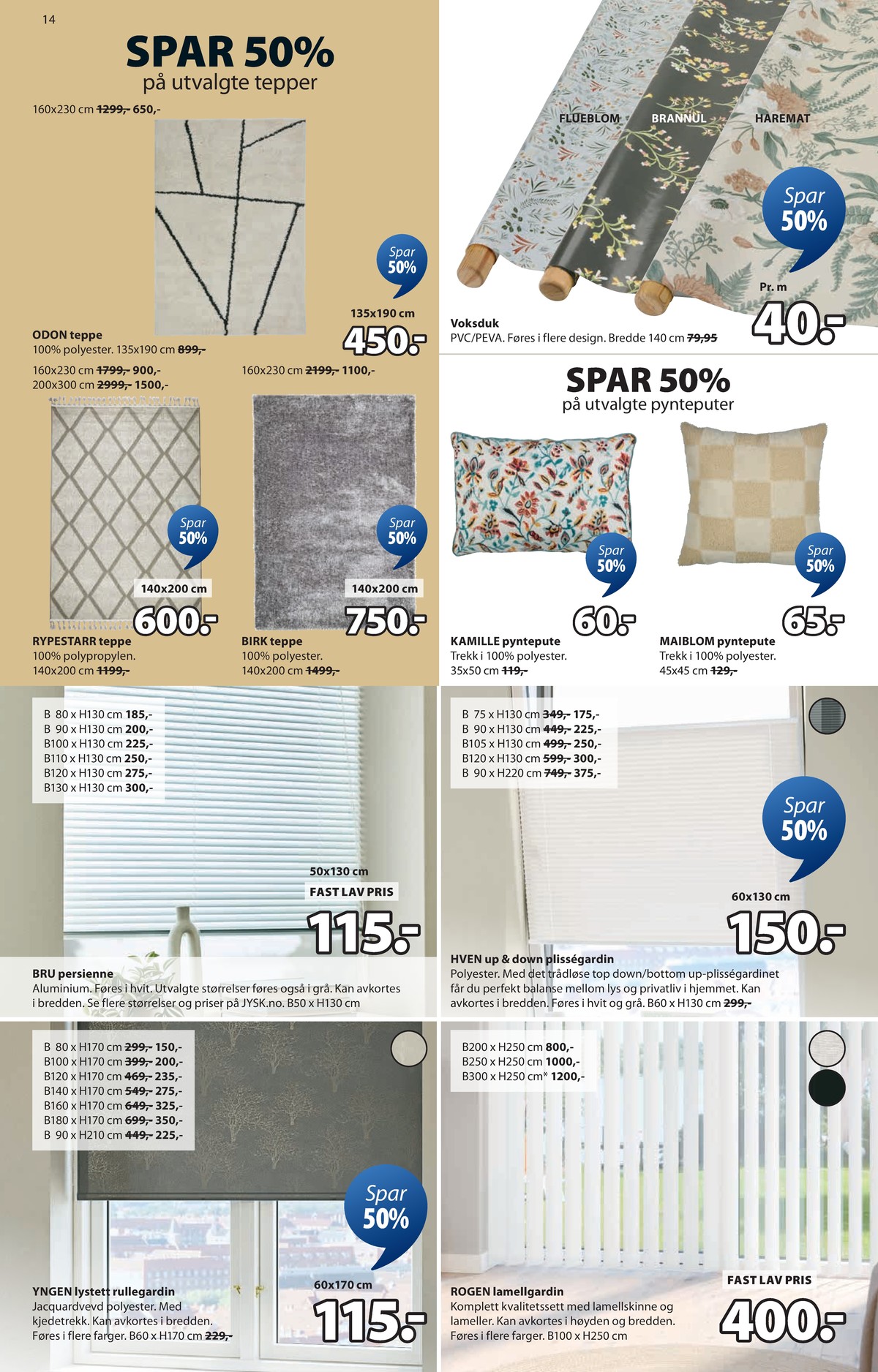 Se JYSK kundeavis for uge 10 på Tilbudsuken.no. Se gode tilbud på mange varer. Les kundeavisen her! Side 15