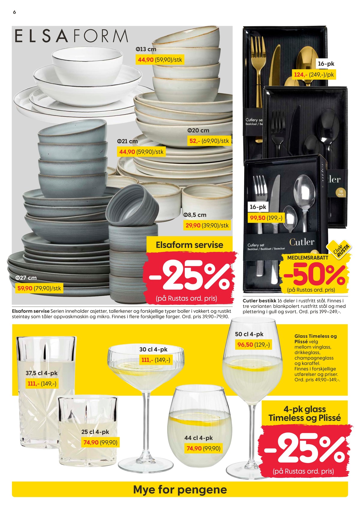 Se Rusta kundeavis for uke 10 på Tilbudsuken.no. Se gode tilbud på mange varer, f.eks. bestikk cutler eller bestikk cutler. Les kundeavisen her! Side 6