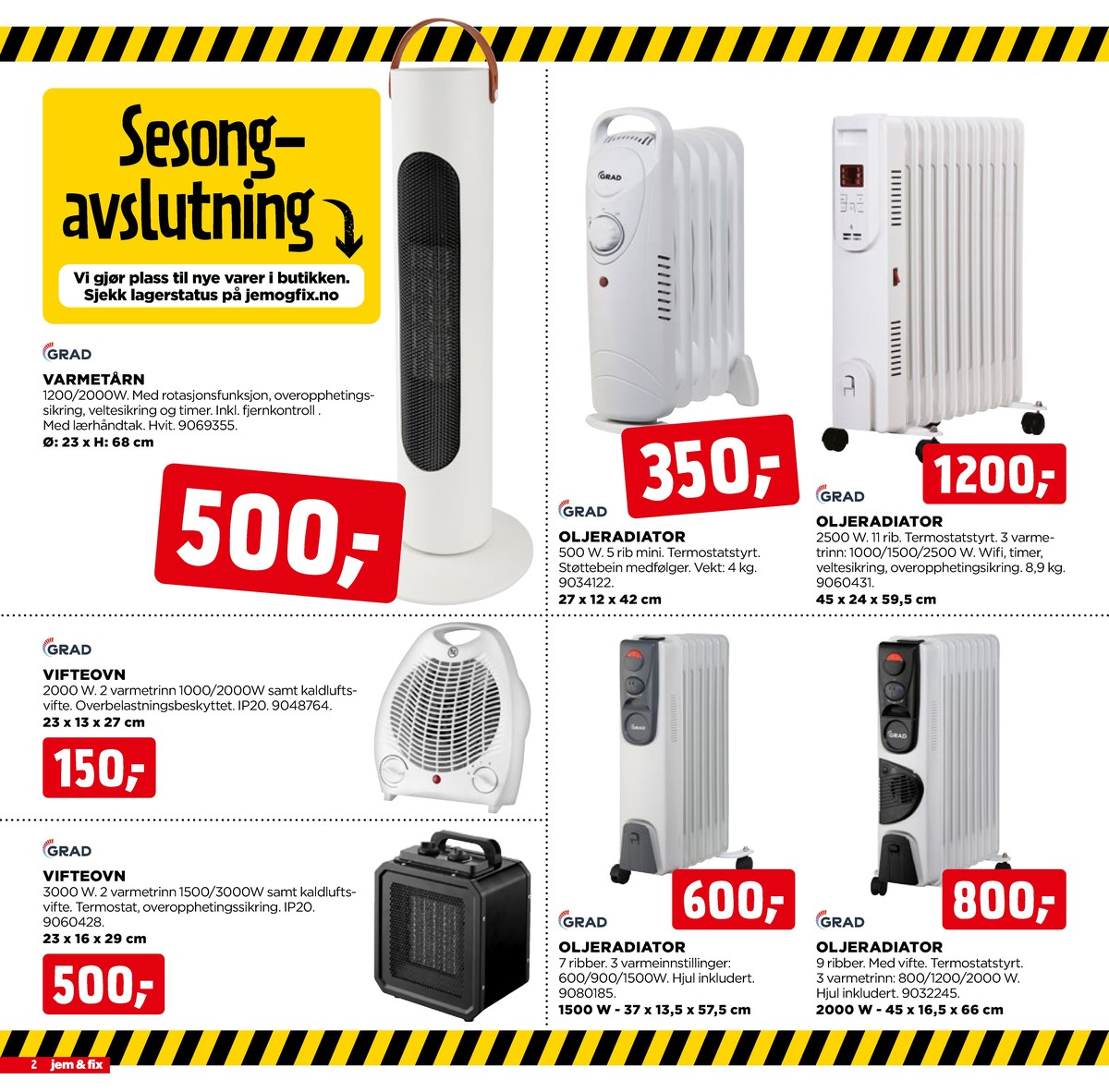 Se Jem & Fix kundeavis for uge 11 på Tilbudsuken.no. Se gode tilbud på mange varer. Les kundeavisen her! Side 2
