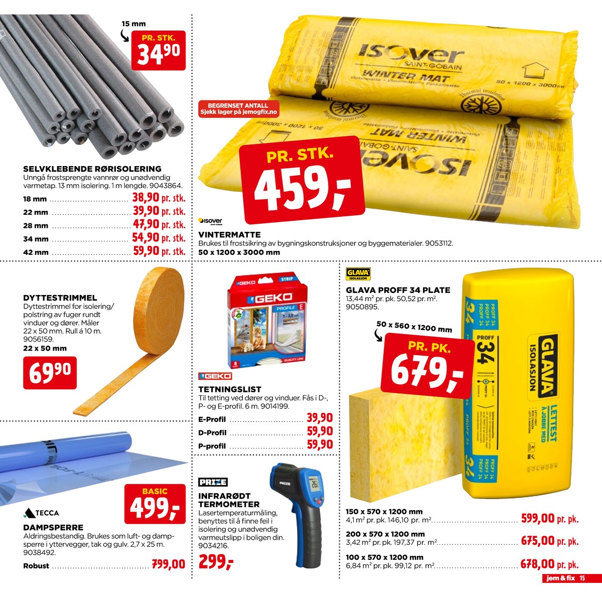 Se Jem & Fix kundeavis for uge 11 på Tilbudsuken.no. Se gode tilbud på mange varer. Les kundeavisen her! Side 15