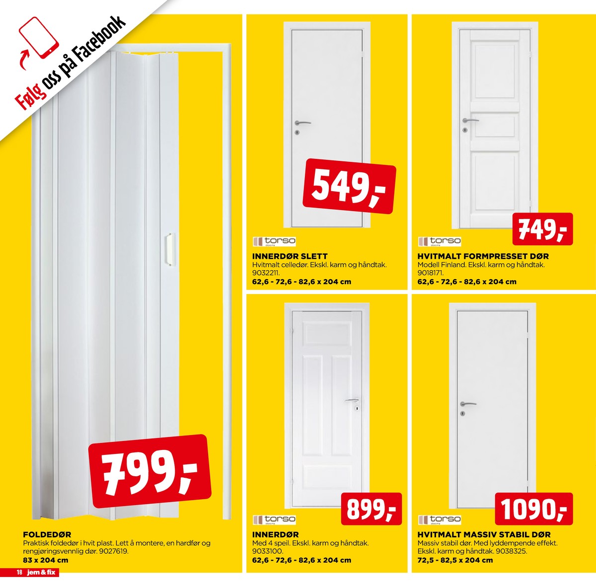 Se Jem & Fix kundeavis for uge 11 på Tilbudsuken.no. Se gode tilbud på mange varer. Les kundeavisen her! Side 18