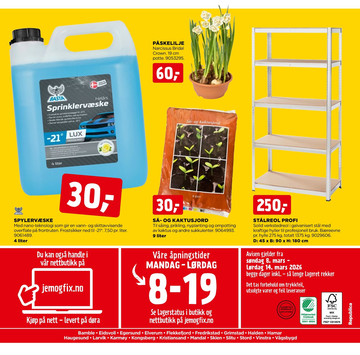 Se Jem & Fix kundeavis for uge 11 på Tilbudsuken.no. Se gode tilbud på mange varer. Les kundeavisen her! Side 20