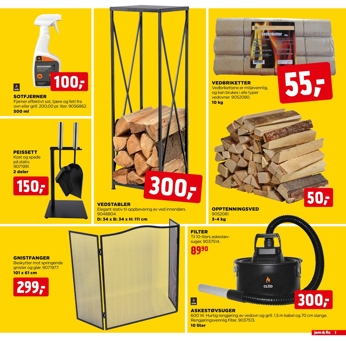 Se Jem & Fix kundeavis for uge 11 på Tilbudsuken.no. Se gode tilbud på mange varer. Les kundeavisen her! Side 3
