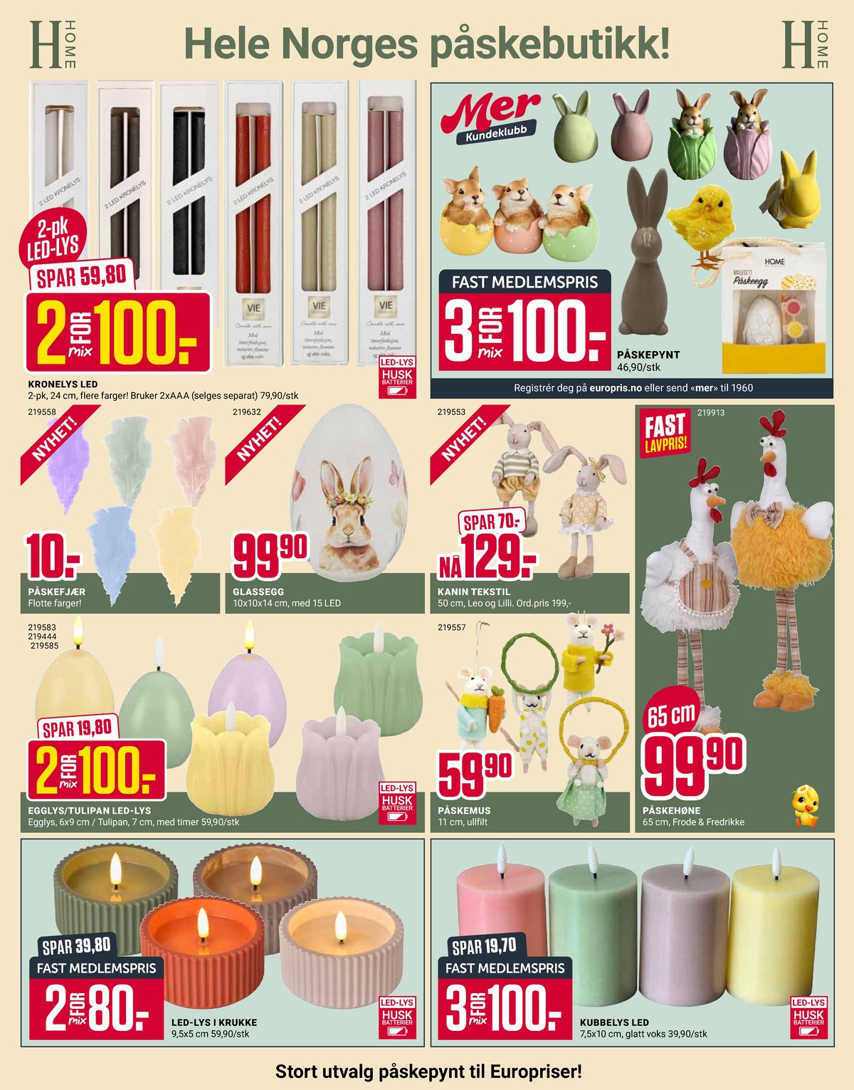 Se Europris kundeavis for uke 11 på Tilbudsuken.no. Se gode tilbud på mange varer, f.eks. påskepynt ukjent eller kronelys vie home. Les kundeavisen her! Side 4