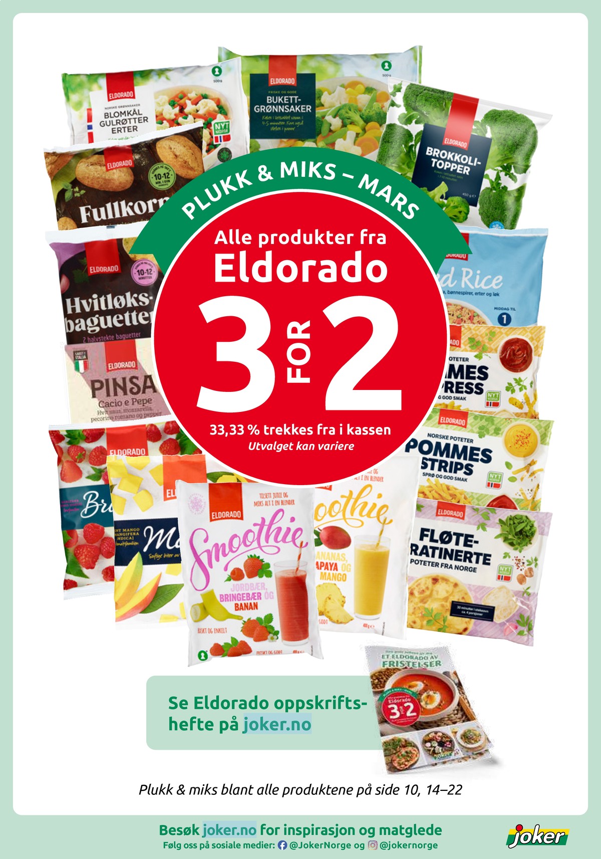 Se Joker kundeavis for uke 11 på Tilbudsuken.no. Se gode tilbud på mange varer, f.eks. blomkål gulrøtter erter eldorado eller bukettgrønnsaker eldorado. Les kundeavisen her! Side 15