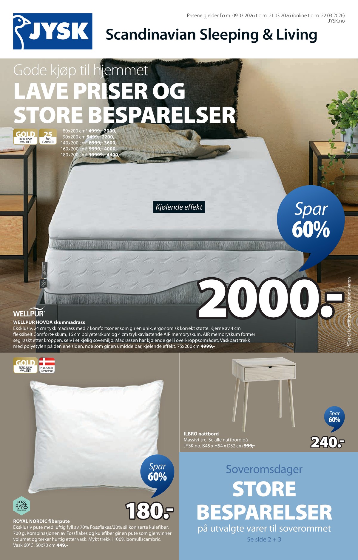 Se JYSK kundeavis for uge 11 på Tilbudsuken.no. Se gode tilbud på mange varer. Les kundeavisen her! Side 2