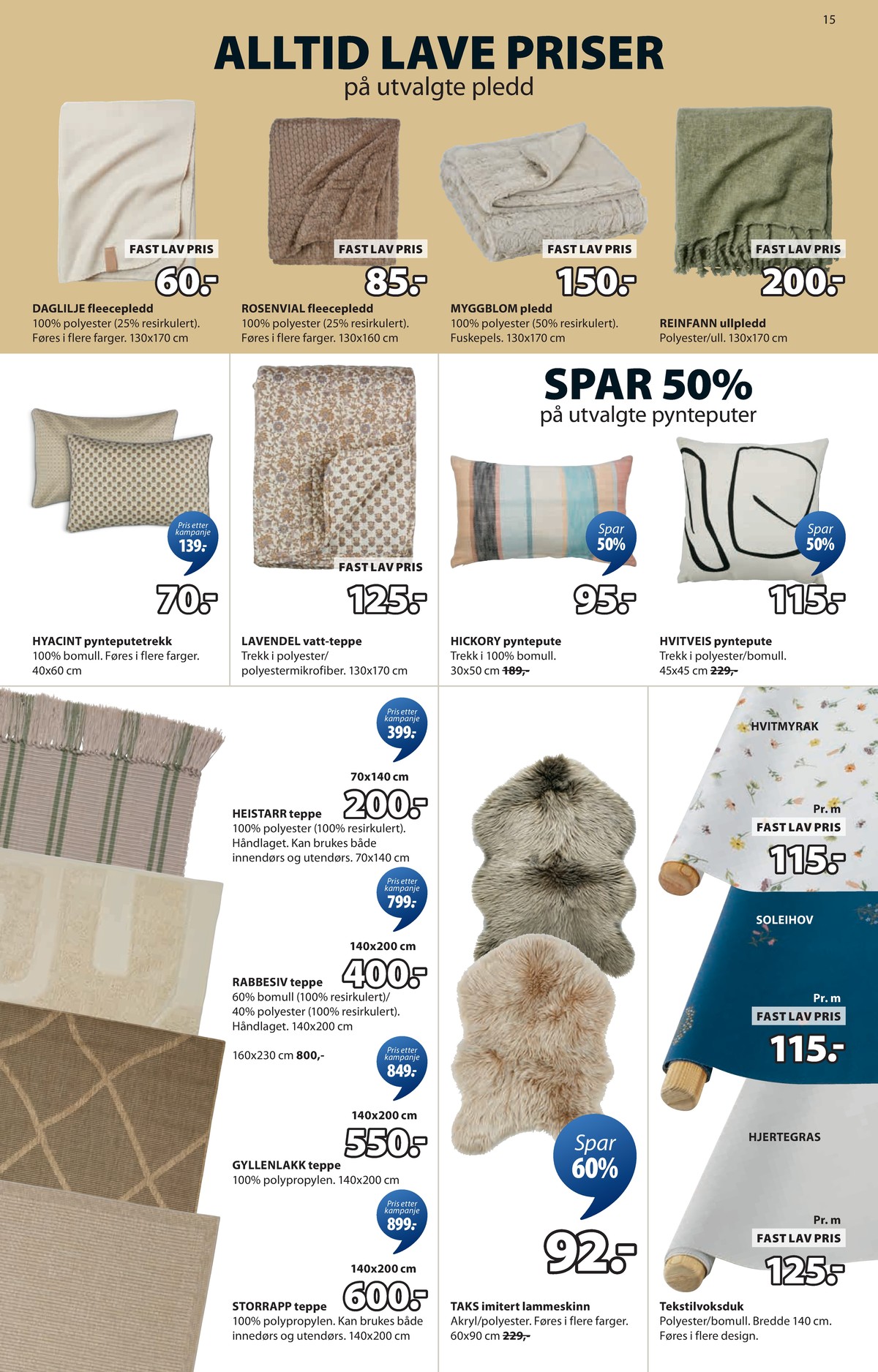 Se JYSK kundeavis for uge 11 på Tilbudsuken.no. Se gode tilbud på mange varer. Les kundeavisen her! Side 16