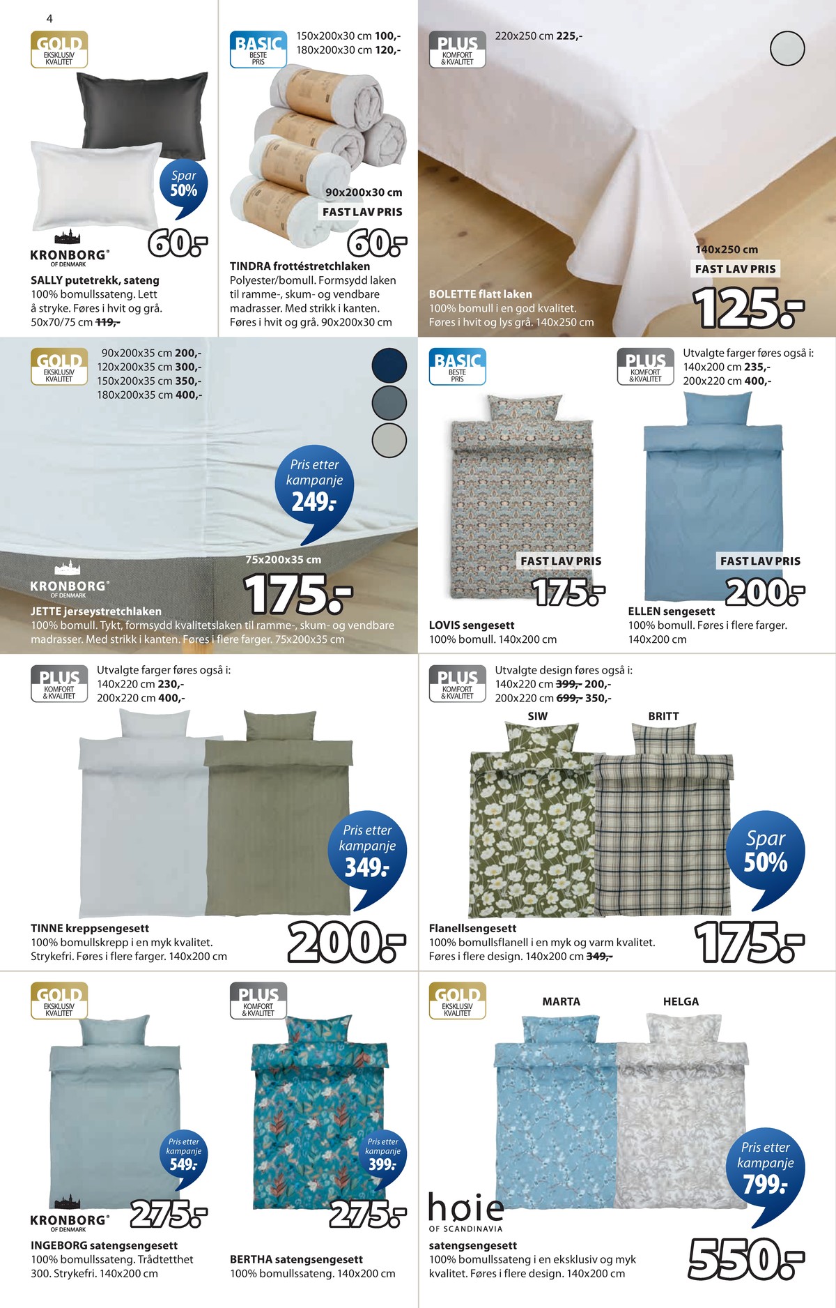 Se JYSK kundeavis for uge 11 på Tilbudsuken.no. Se gode tilbud på mange varer. Les kundeavisen her! Side 5