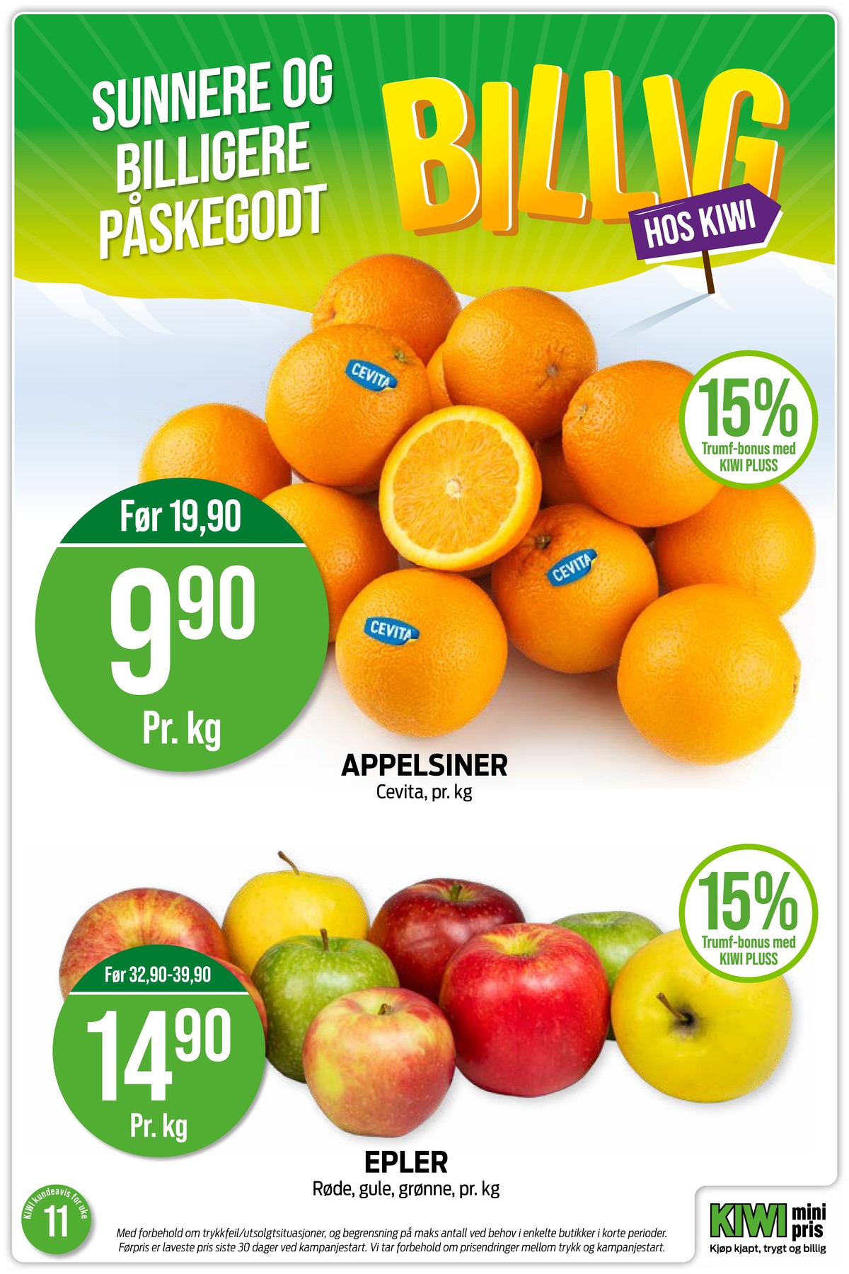 Se Kiwi kundeavis for uke 11 på Tilbudsuken.no. Se gode tilbud på mange varer, f.eks. appelsiner cevita eller epler ukjent. Les kundeavisen her! Side 2