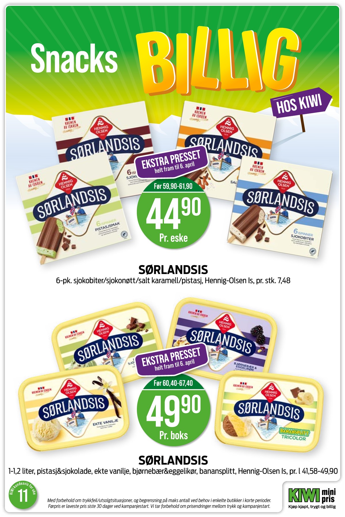 Se Kiwi kundeavis for uke 11 på Tilbudsuken.no. Se gode tilbud på mange varer, f.eks. pistasjsmak ispinner sørlandsis eller bjørnebær & eggelikør is sørlandsis. Les kundeavisen her! Side 16