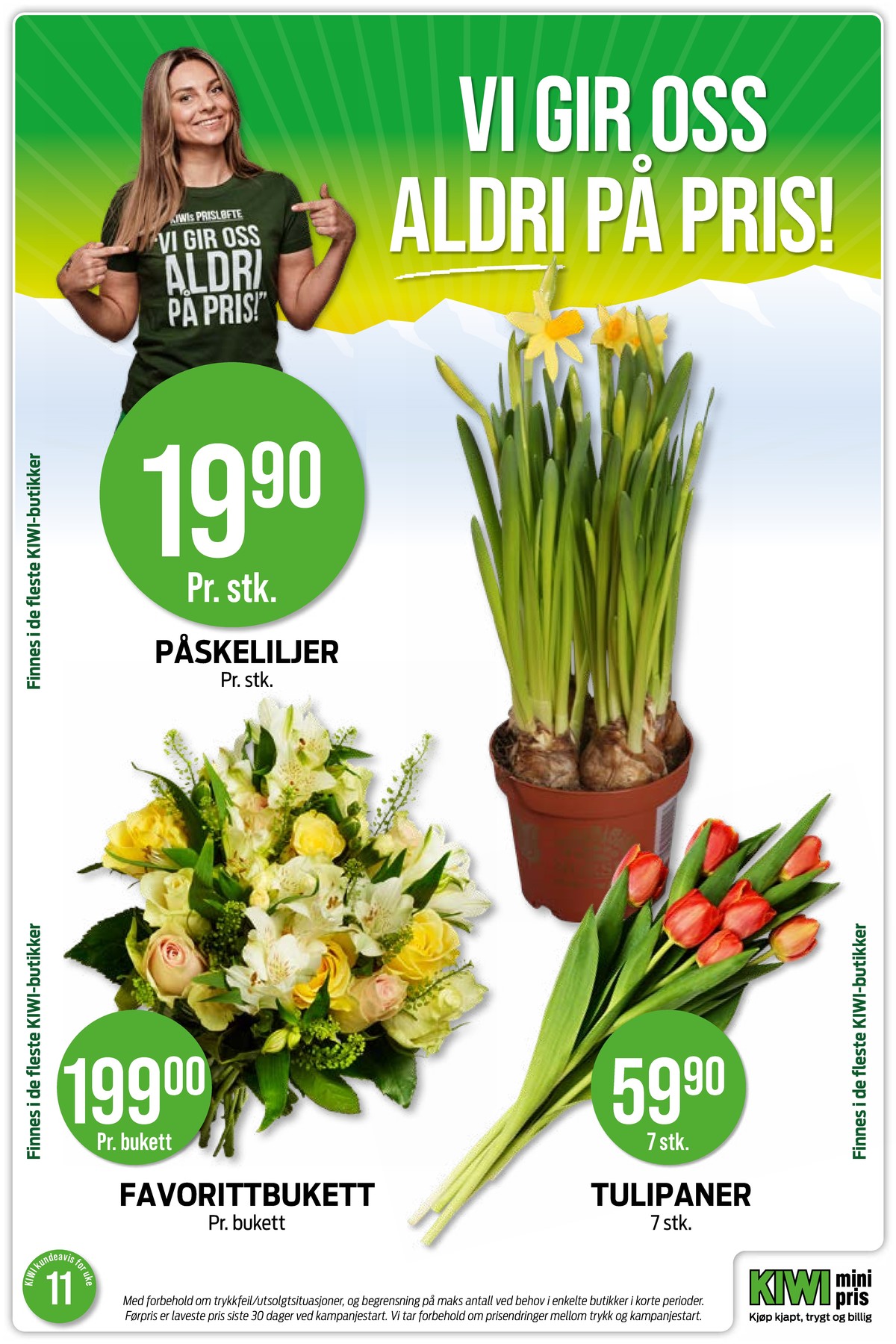 Se Kiwi kundeavis for uke 11 på Tilbudsuken.no. Se gode tilbud på mange varer, f.eks. plante ukjent eller bukett ukjent. Les kundeavisen her! Side 8