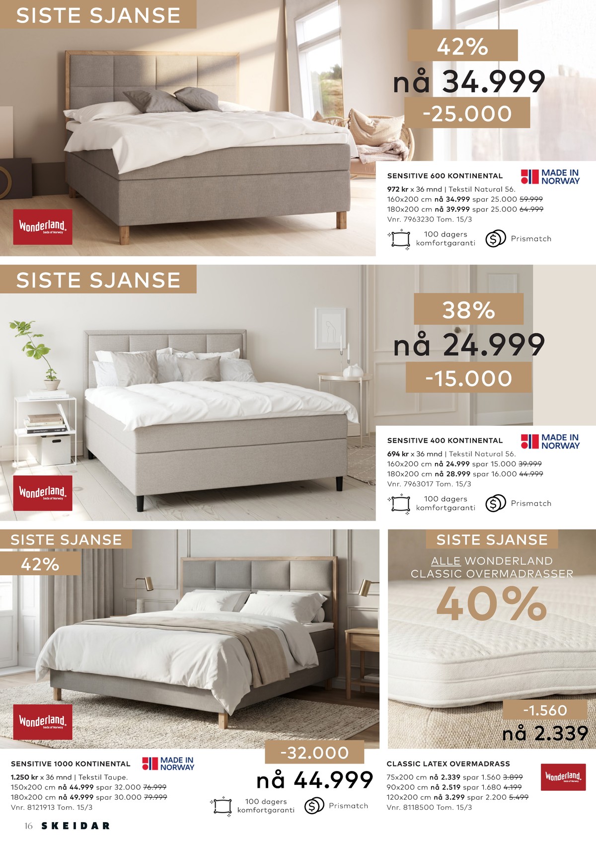 Se Skeidar kundeavis for uge 11 på Tilbudsuken.no. Se gode tilbud på mange varer. Les kundeavisen her! Side 16