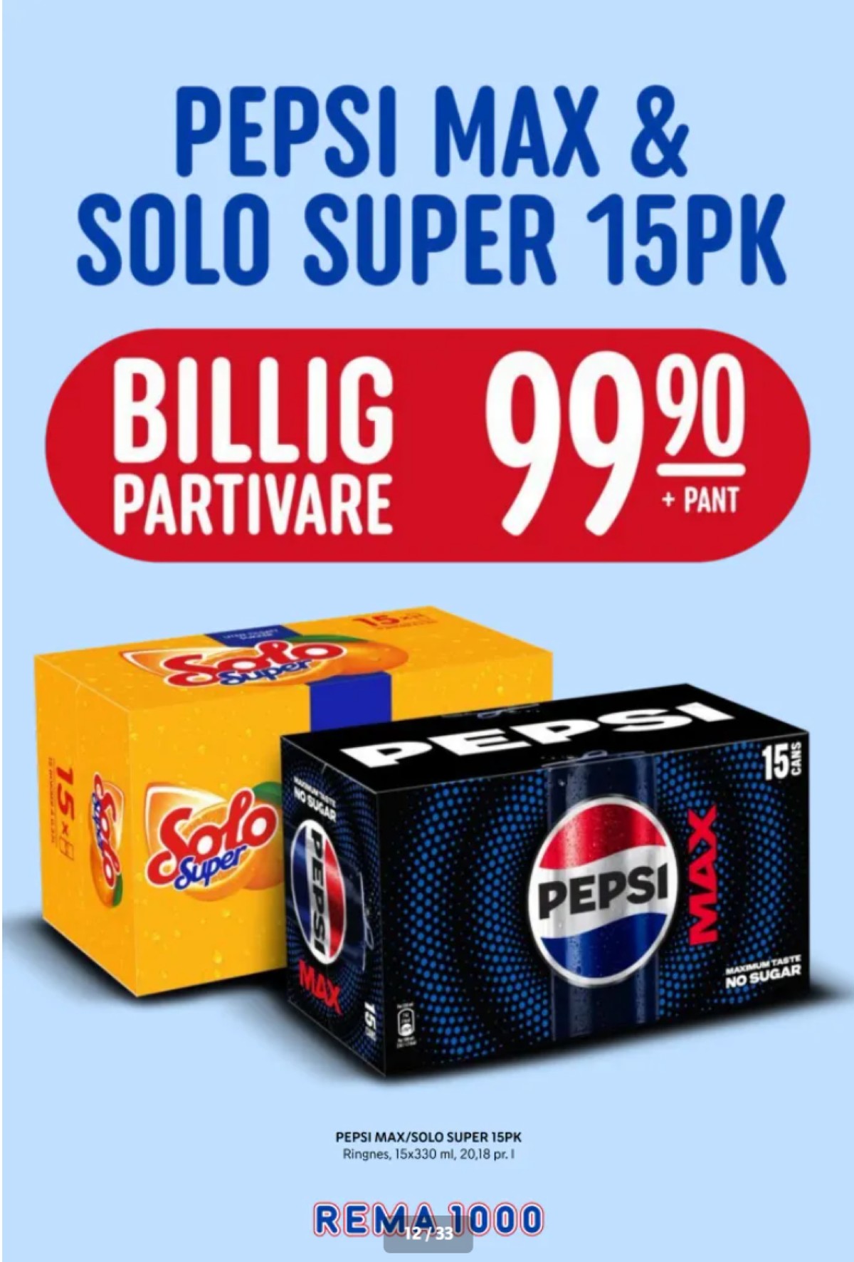 Se Rema 1000 kundeavis for uke 11 på Tilbudsuken.no. Se gode tilbud på mange varer, f.eks. pepsi max 15 pk. pepsi max eller solo super 15 pk. solo super. Les kundeavisen her! Side 12