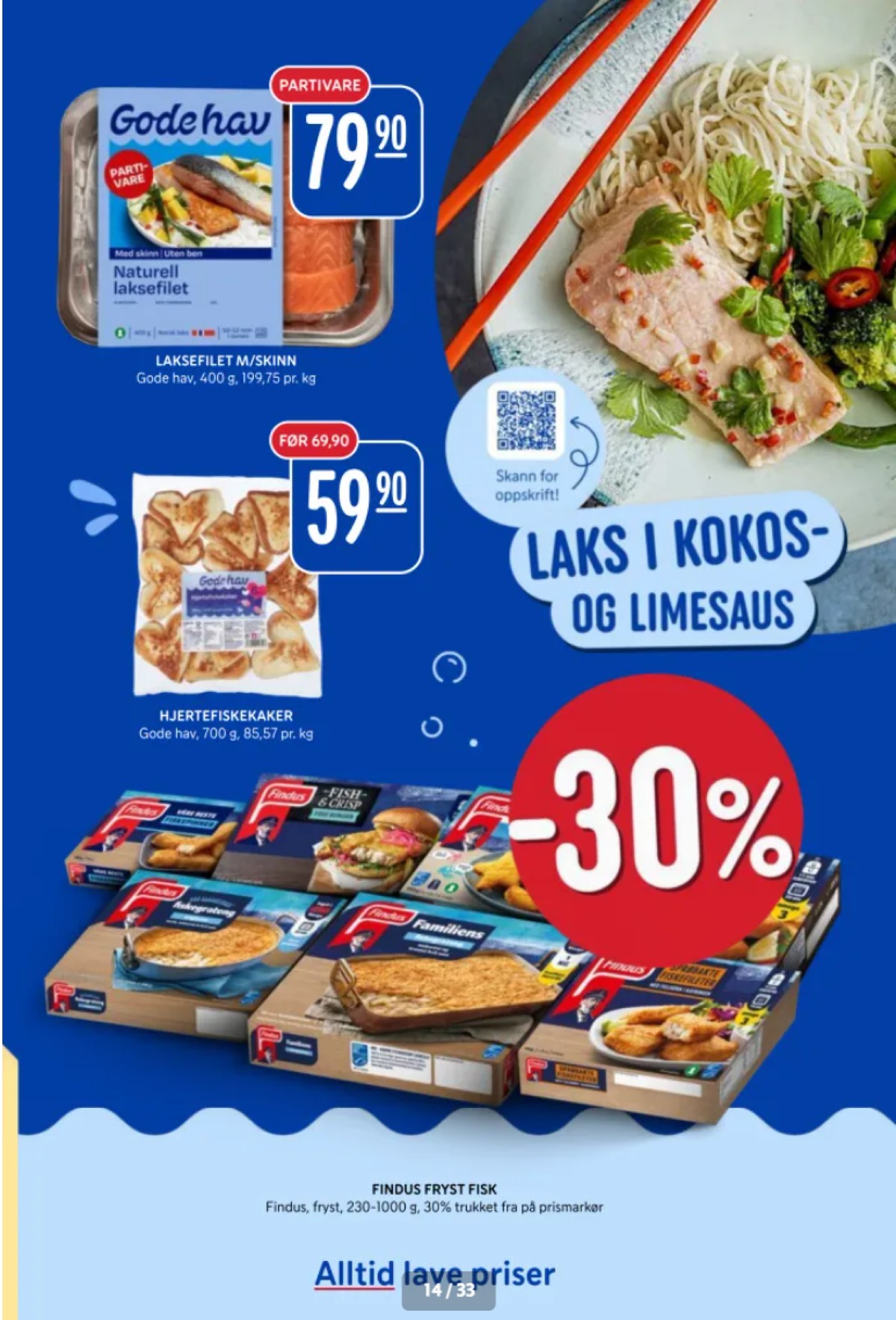 Se Rema 1000 kundeavis for uke 11 på Tilbudsuken.no. Se gode tilbud på mange varer, f.eks. laksefilet godehav eller fiskekaker godehav. Les kundeavisen her! Side 14