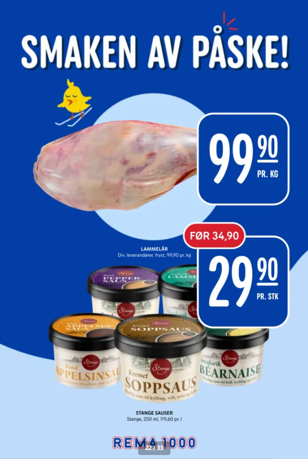 Se Rema 1000 kundeavis for uke 11 på Tilbudsuken.no. Se gode tilbud på mange varer, f.eks. lammelår ukjent eller soppsaus stange. Les kundeavisen her! Side 22