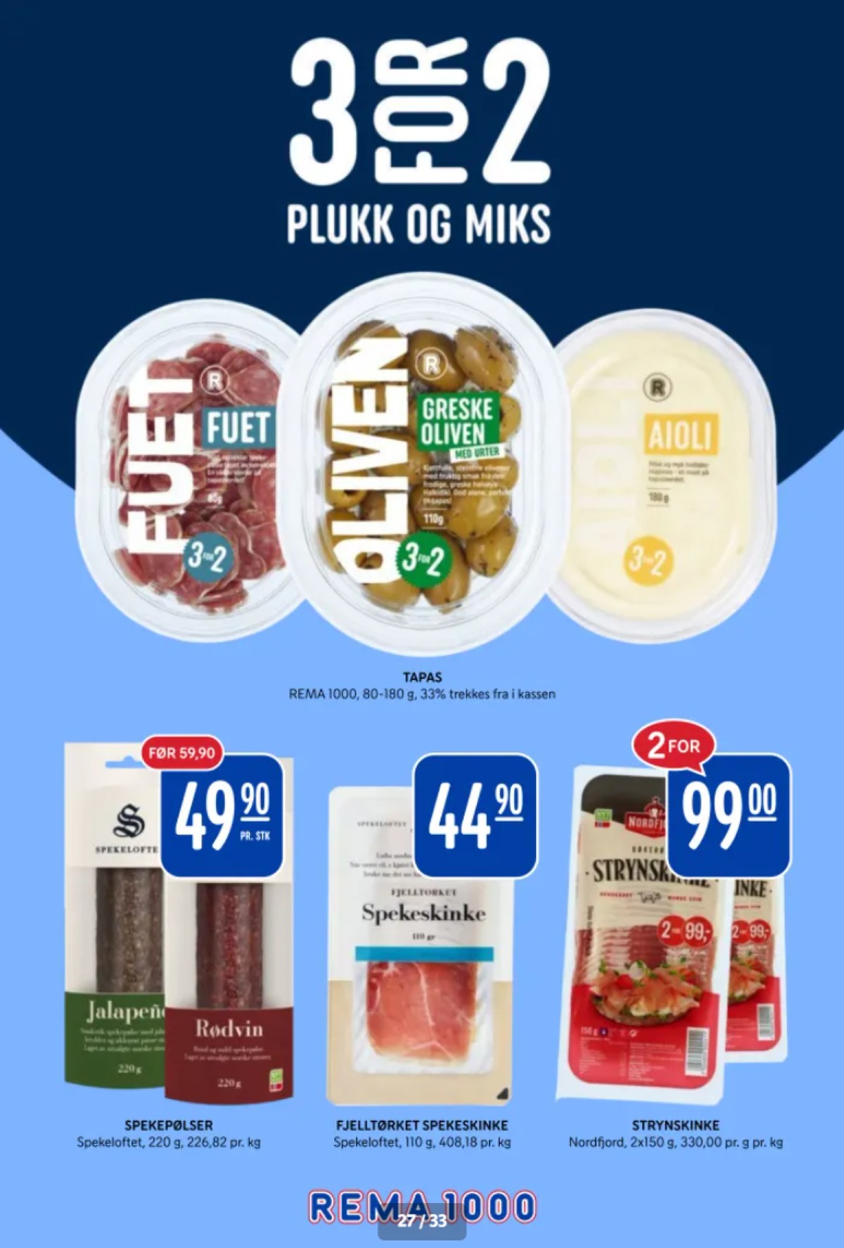 Se Rema 1000 kundeavis for uke 11 på Tilbudsuken.no. Se gode tilbud på mange varer, f.eks. tapas rema 1000 eller strynskinke nordfjord. Les kundeavisen her! Side 27