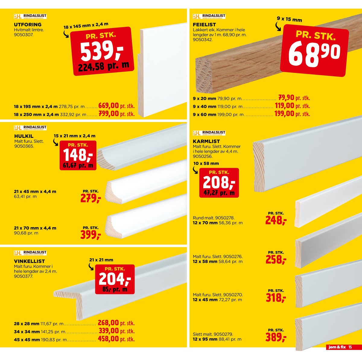 Se Jem & Fix kundeavis for uge 12 på Tilbudsuken.no. Se gode tilbud på mange varer. Les kundeavisen her! Side 15