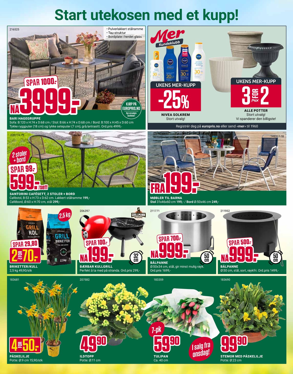 Se Europris kundeavis for uge 12 på Tilbudsuken.no. Se gode tilbud på mange varer. Les kundeavisen her! Side 8