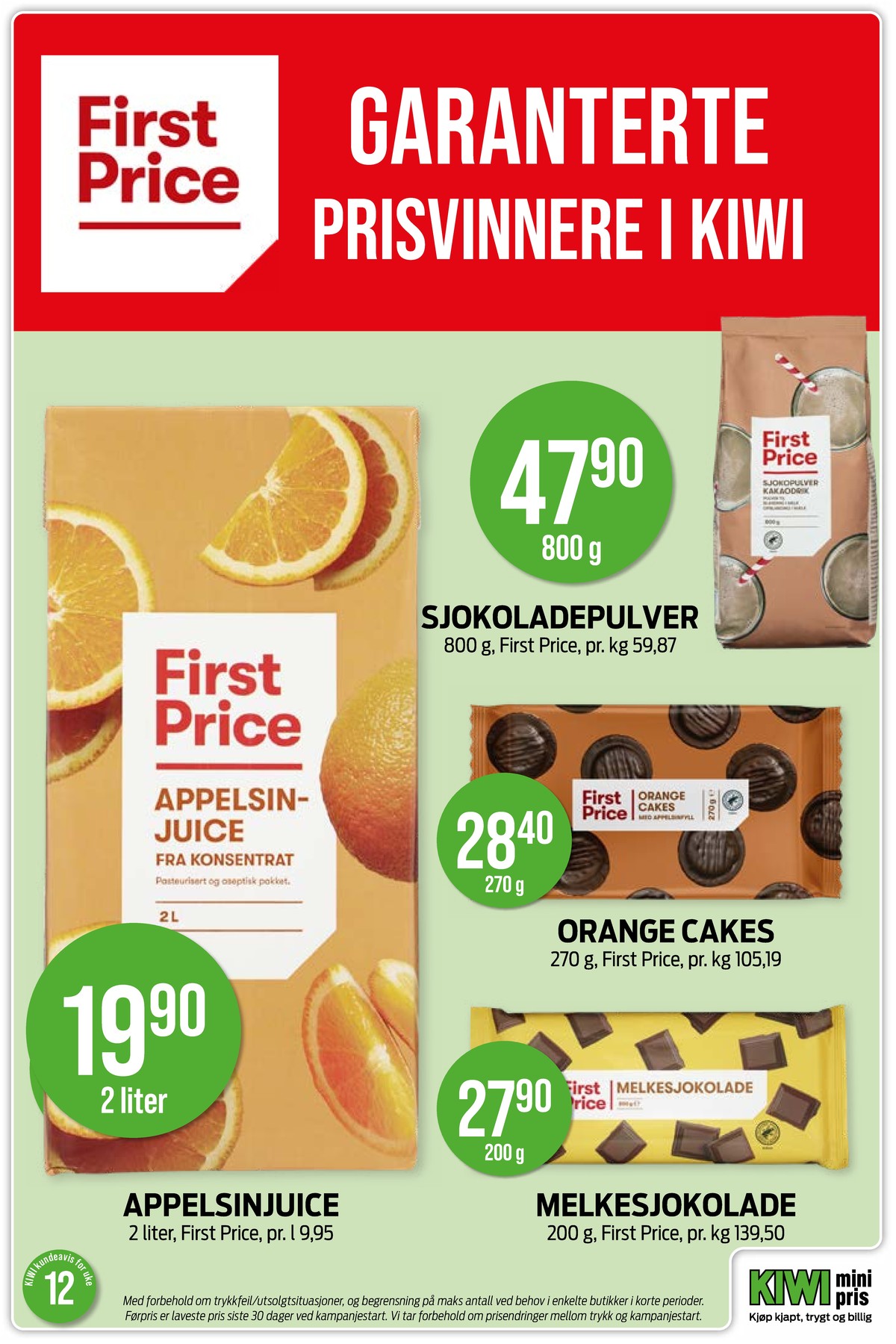 Se Kiwi kundeavis for uke 12 på Tilbudsuken.no. Se gode tilbud på mange varer, f.eks. appelsinjuice first price eller kakaopulver first price. Les kundeavisen her! Side 25