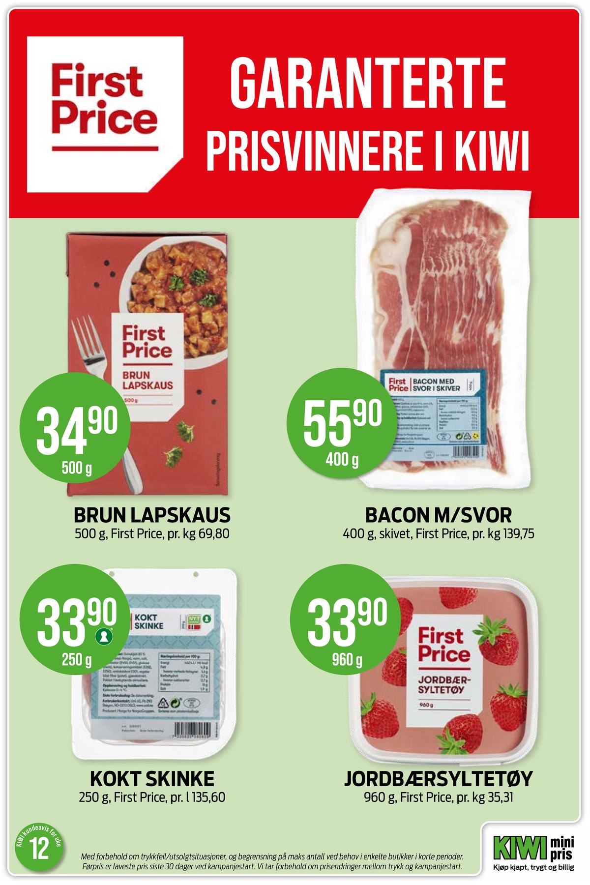 Se Kiwi kundeavis for uke 12 på Tilbudsuken.no. Se gode tilbud på mange varer, f.eks. brun lapskaus first price eller baconskiver first price. Les kundeavisen her! Side 28