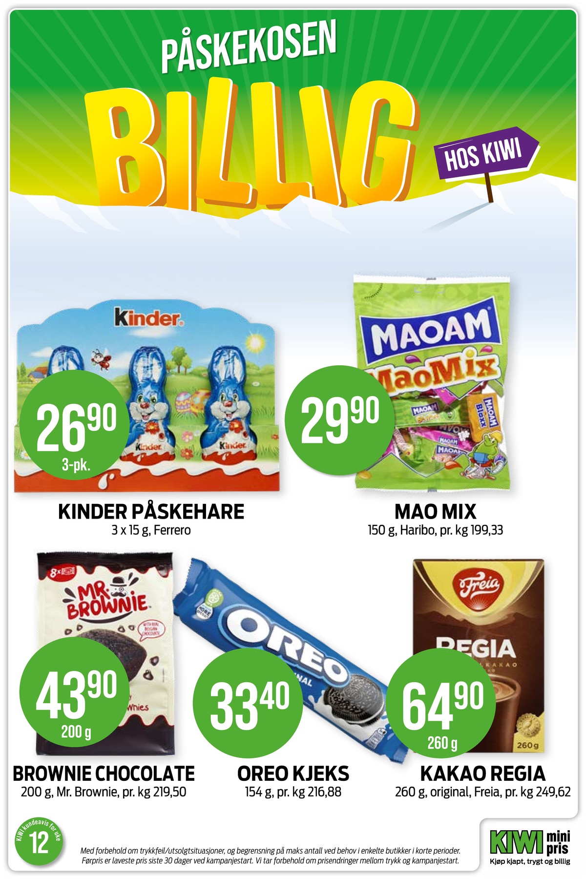 Se Kiwi kundeavis for uke 12 på Tilbudsuken.no. Se gode tilbud på mange varer, f.eks. godterier mao mix eller kakaopulver regia. Les kundeavisen her! Side 30